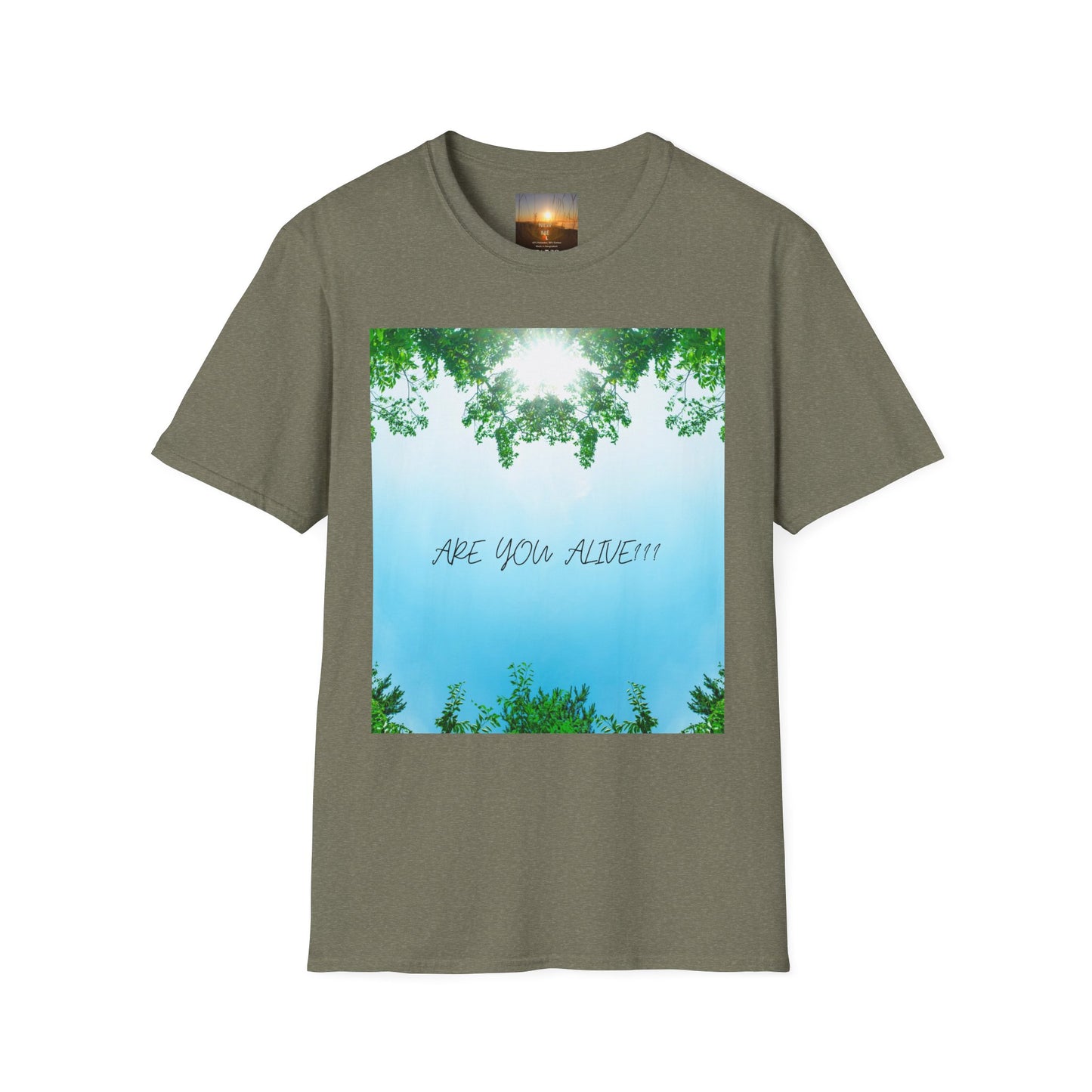 ARE YOU ALIVE? T-Shirt - Inspirational Design, Unisex Graphic Tee for Mindfulness, Casual Wear, Gifts for Nature Lovers, Positive Vibes