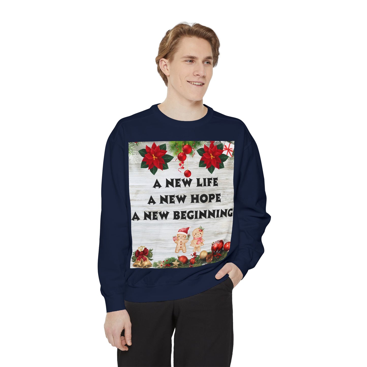 Cozy Holiday Sweatshirt - A New Life, New Hope, New Beginning, Christmas Gift, Unisex Apparel, Festive Wear, Winter Fashion