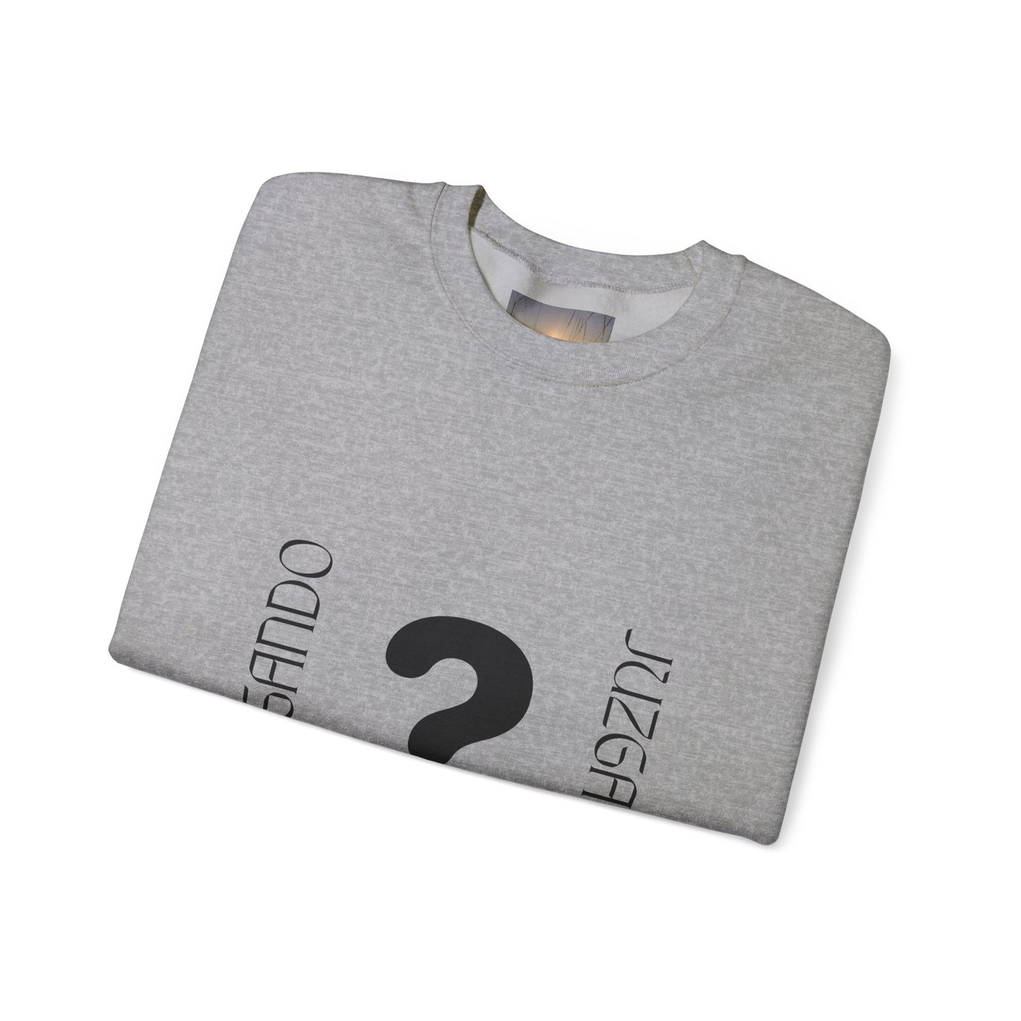 JUZGANDO Crewneck Sweatshirt | Casual Unisex Pullover, Gift for Friends, Comfortable Everyday Wear, Perfect for Birthdays