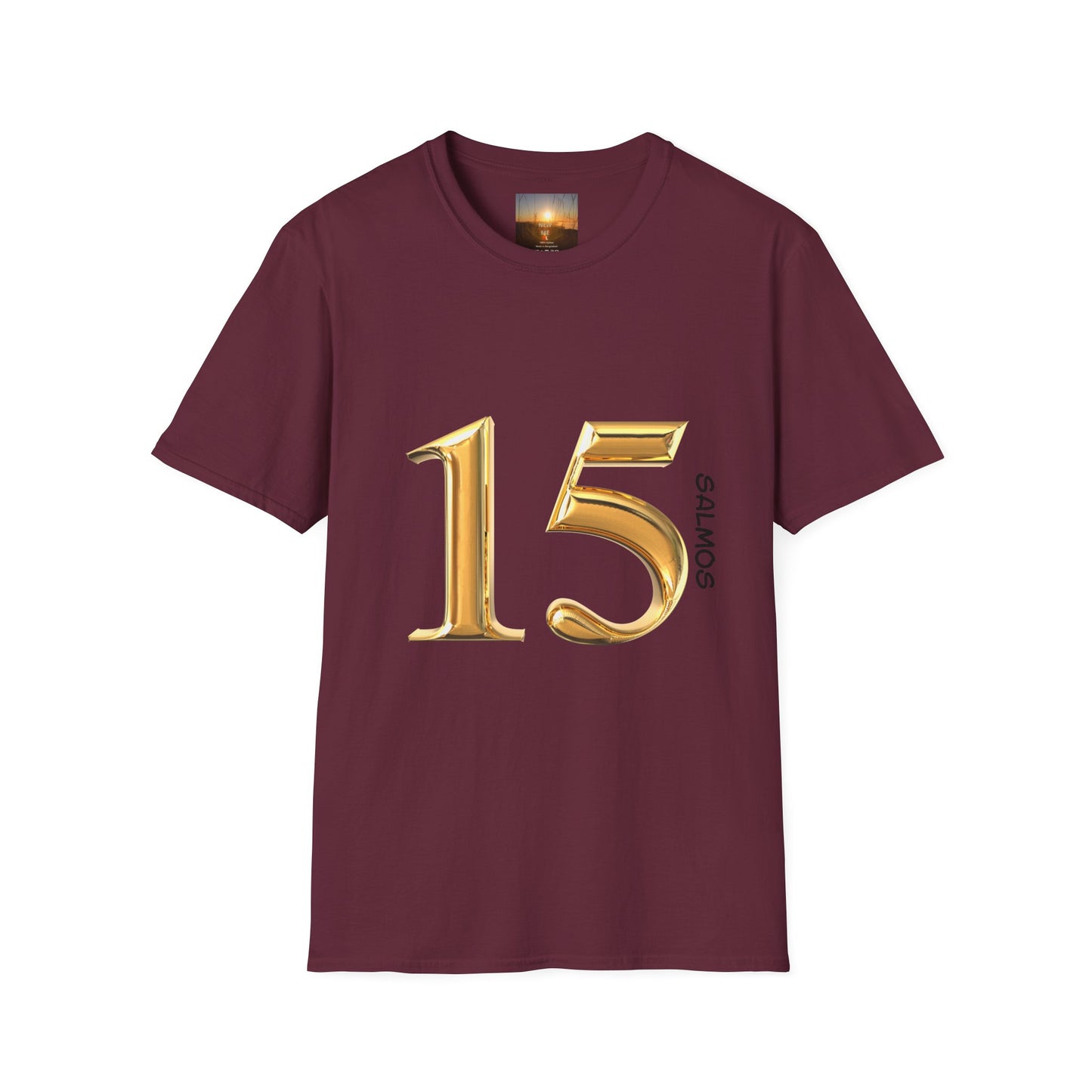 SALMOS 15 Inspirational T-Shirt, Unisex Softstyle Tee, Birthday Gift, Motivational Shirt, Soft Cotton Top, Unique Design