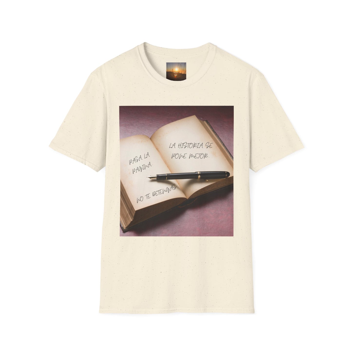 PASA LA PAGINA Inspirational Quote T-Shirt, Motivational Tee, Gift for Writers, Book Lovers Apparel, Comfortable Fashion Statement