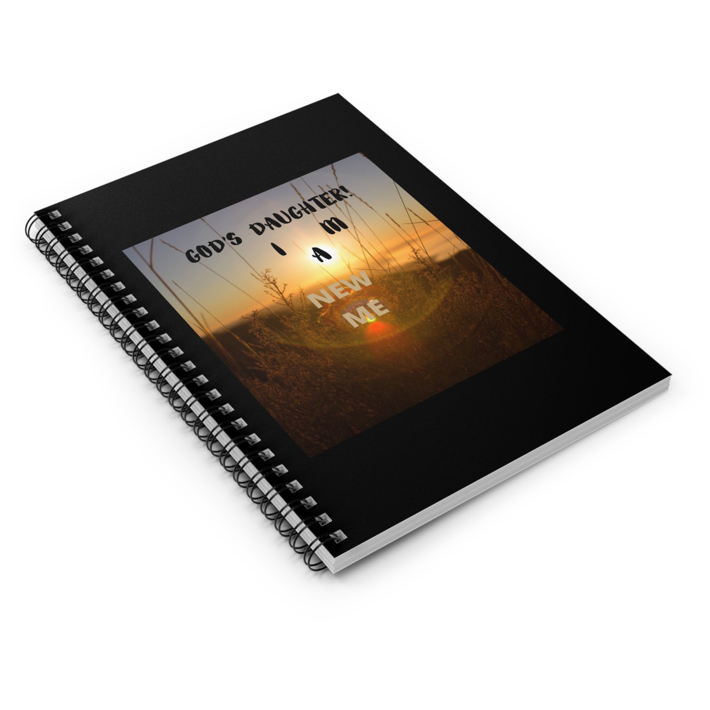 GOD'S DAUGHTER I AM A NEW ME Spiral Notebook - Ruled Line