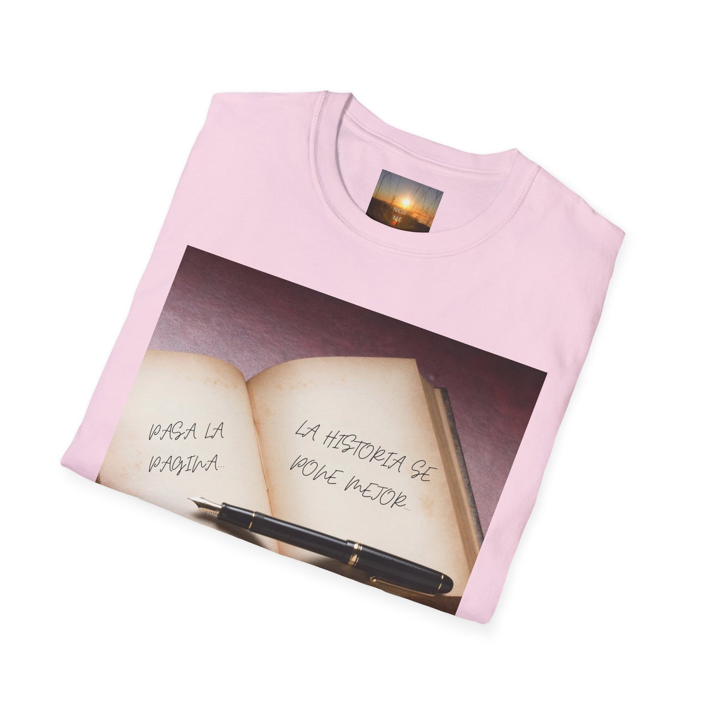 PASA LA PAGINA Inspirational Quote T-Shirt, Motivational Tee, Gift for Writers, Book Lovers Apparel, Comfortable Fashion Statement