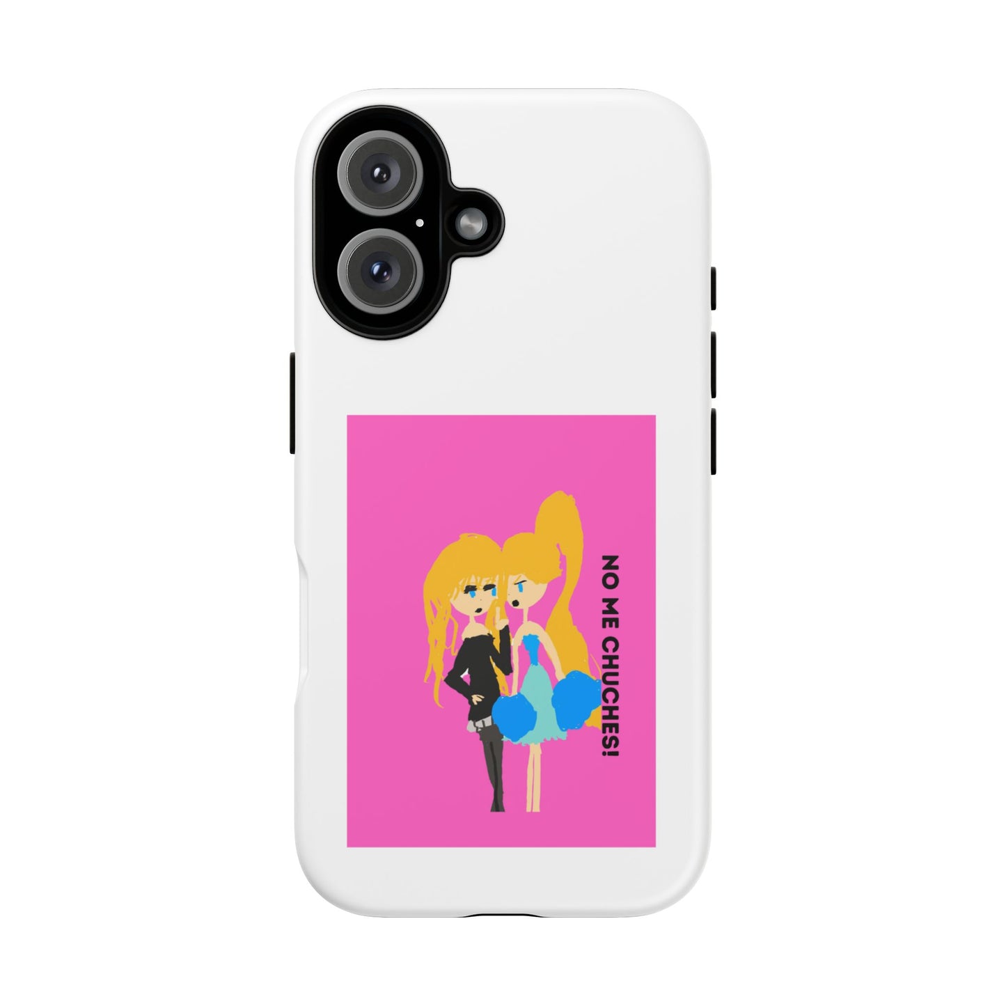 NO ME CHUCHES ISAAC IDYER ARTS Playful Phone Case with Bold Characters, Unique Gift for Friends, Cute Phone Cover, Trendy Accessories, Pop Culture Style