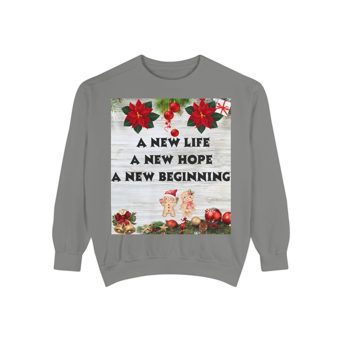 Cozy Holiday Sweatshirt - A New Life, New Hope, New Beginning, Christmas Gift, Unisex Apparel, Festive Wear, Winter Fashion