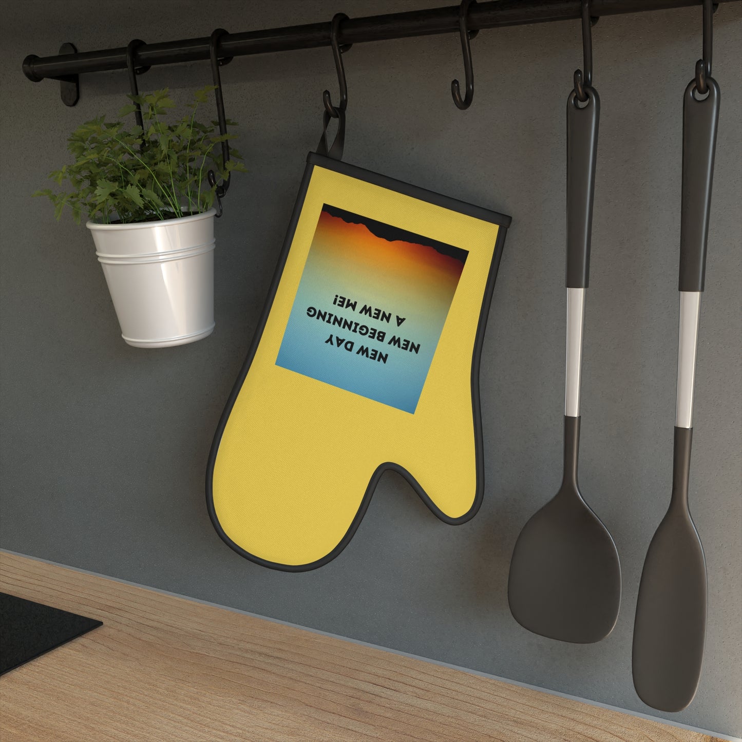 NEW DAY NEW BEGINNING A NEW ME Oven Glove