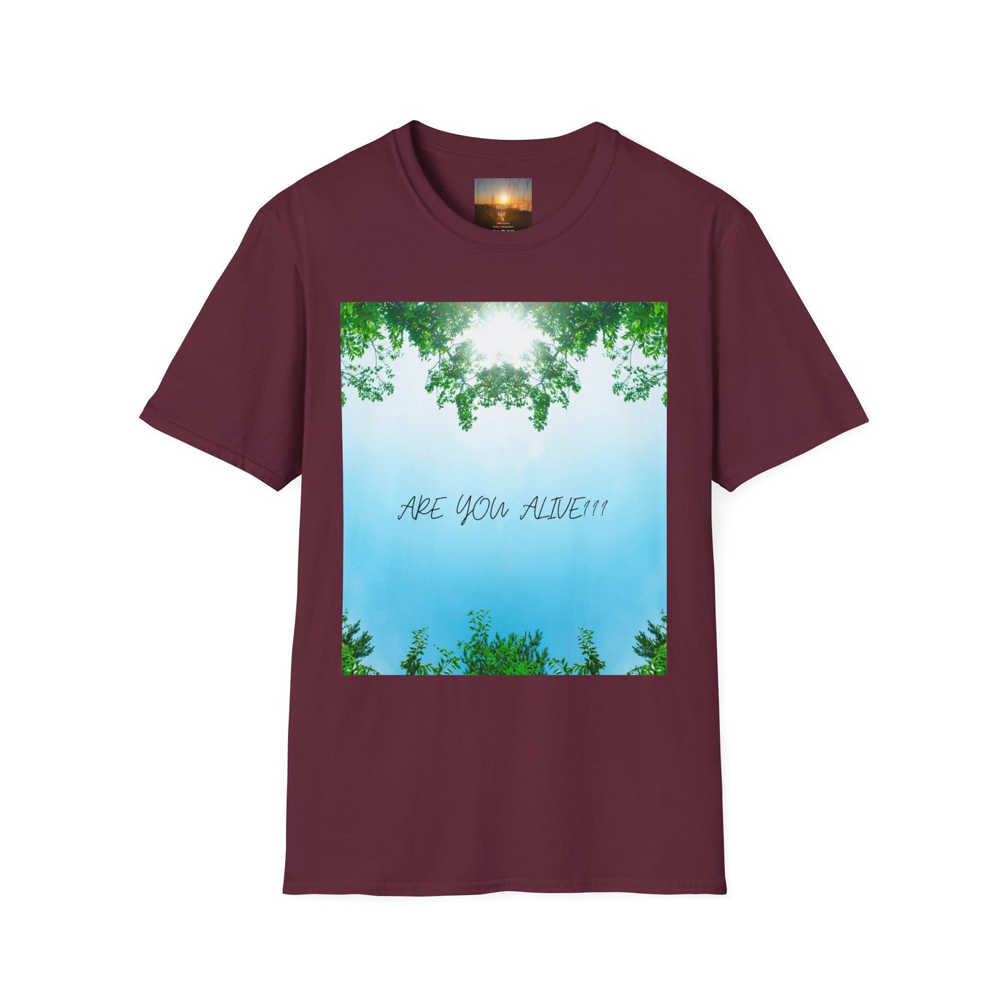 ARE YOU ALIVE? T-Shirt - Inspirational Design, Unisex Graphic Tee for Mindfulness, Casual Wear, Gifts for Nature Lovers, Positive Vibes