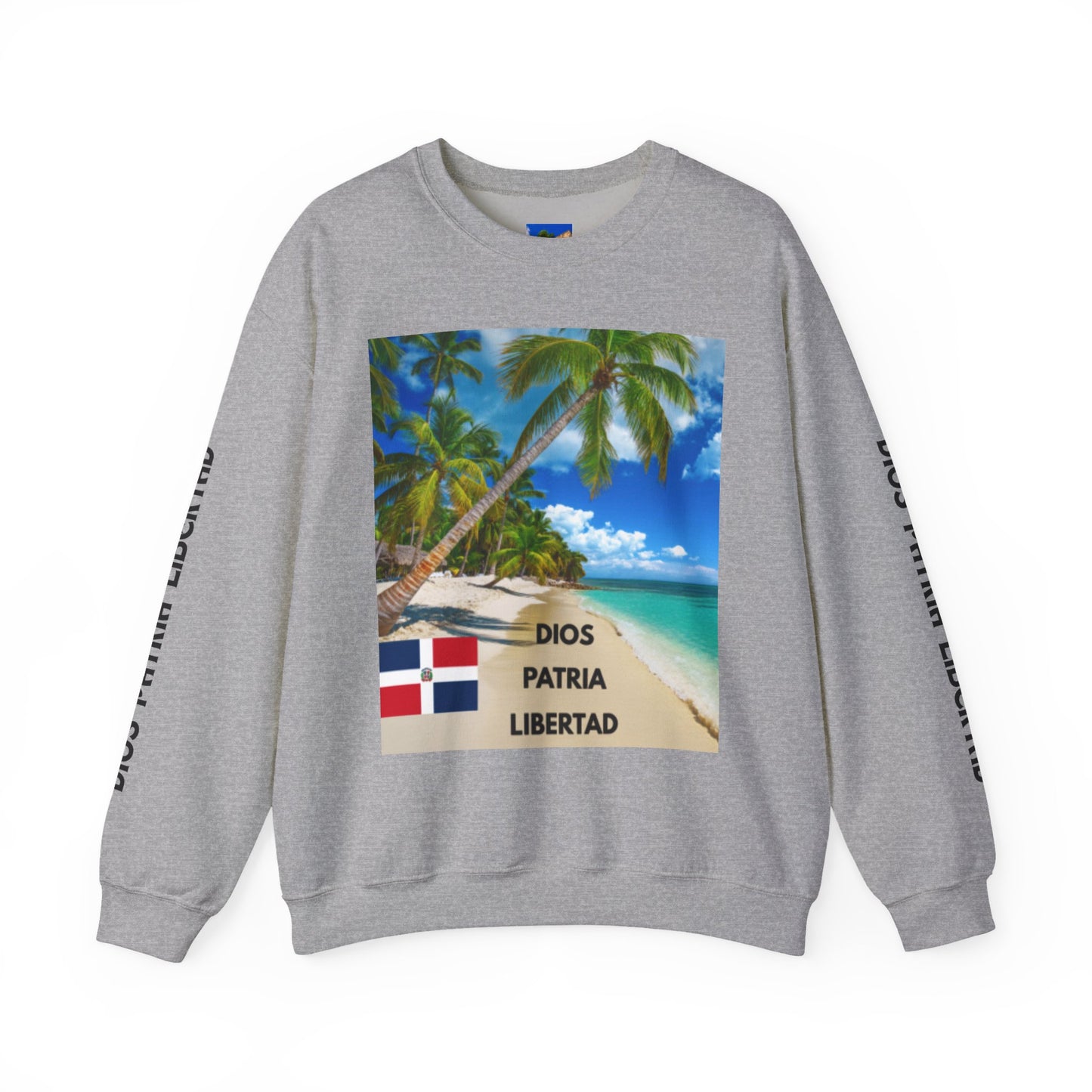 QUISQUEYA HERMOSA Tropical Paradise Sweatshirt - Dios Patria Libertad, Quisqueya Hermosa, Dominican Republic Gift, Beach Vibes, Unisex Crewneck