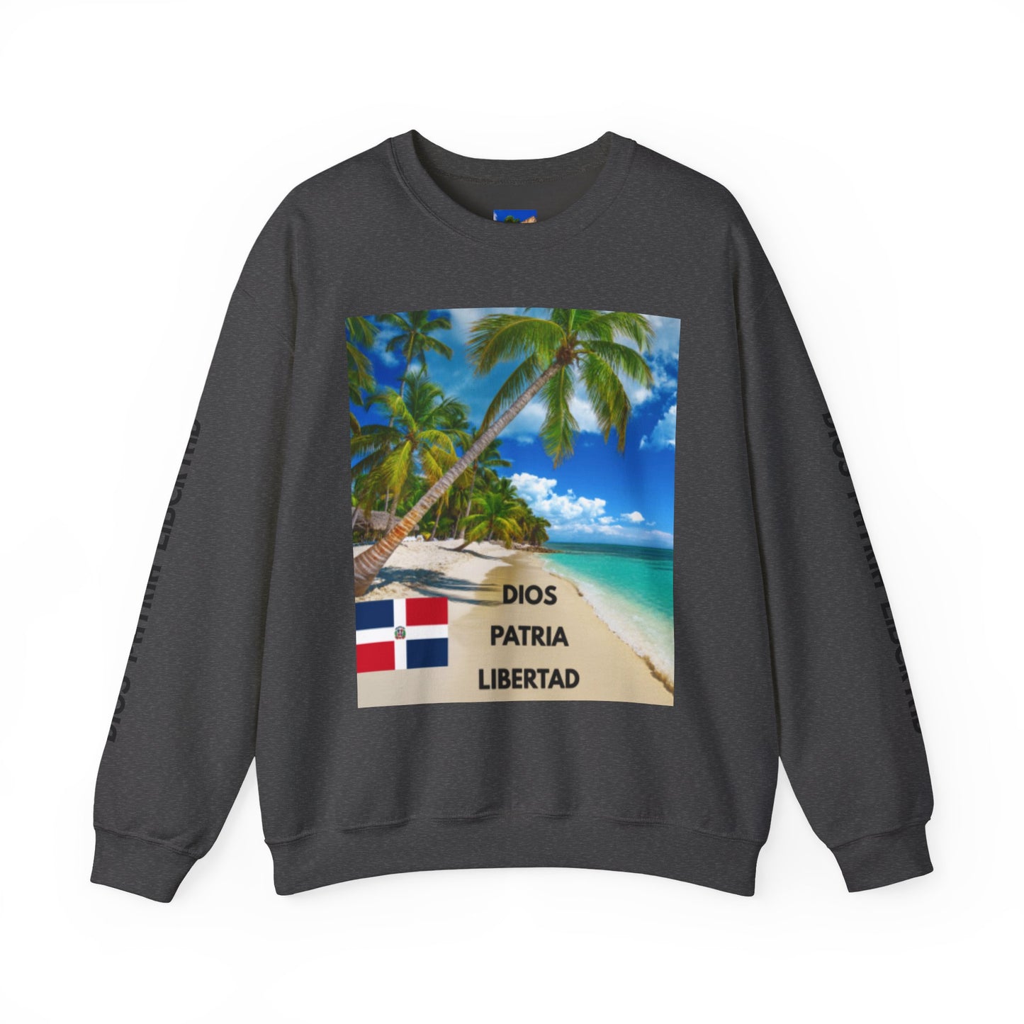 QUISQUEYA HERMOSA Tropical Paradise Sweatshirt - Dios Patria Libertad, Quisqueya Hermosa, Dominican Republic Gift, Beach Vibes, Unisex Crewneck