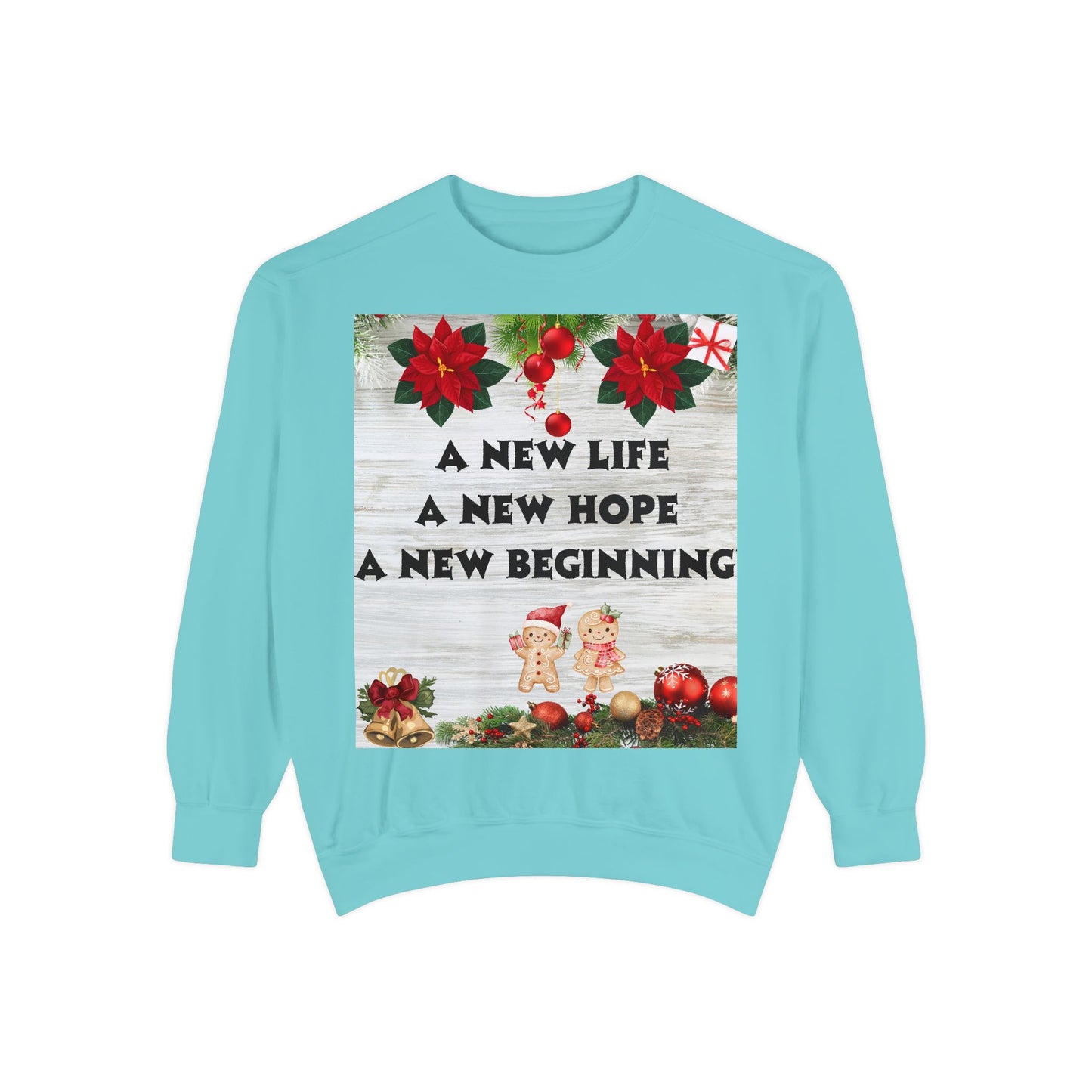 Cozy Holiday Sweatshirt - A New Life, New Hope, New Beginning, Christmas Gift, Unisex Apparel, Festive Wear, Winter Fashion