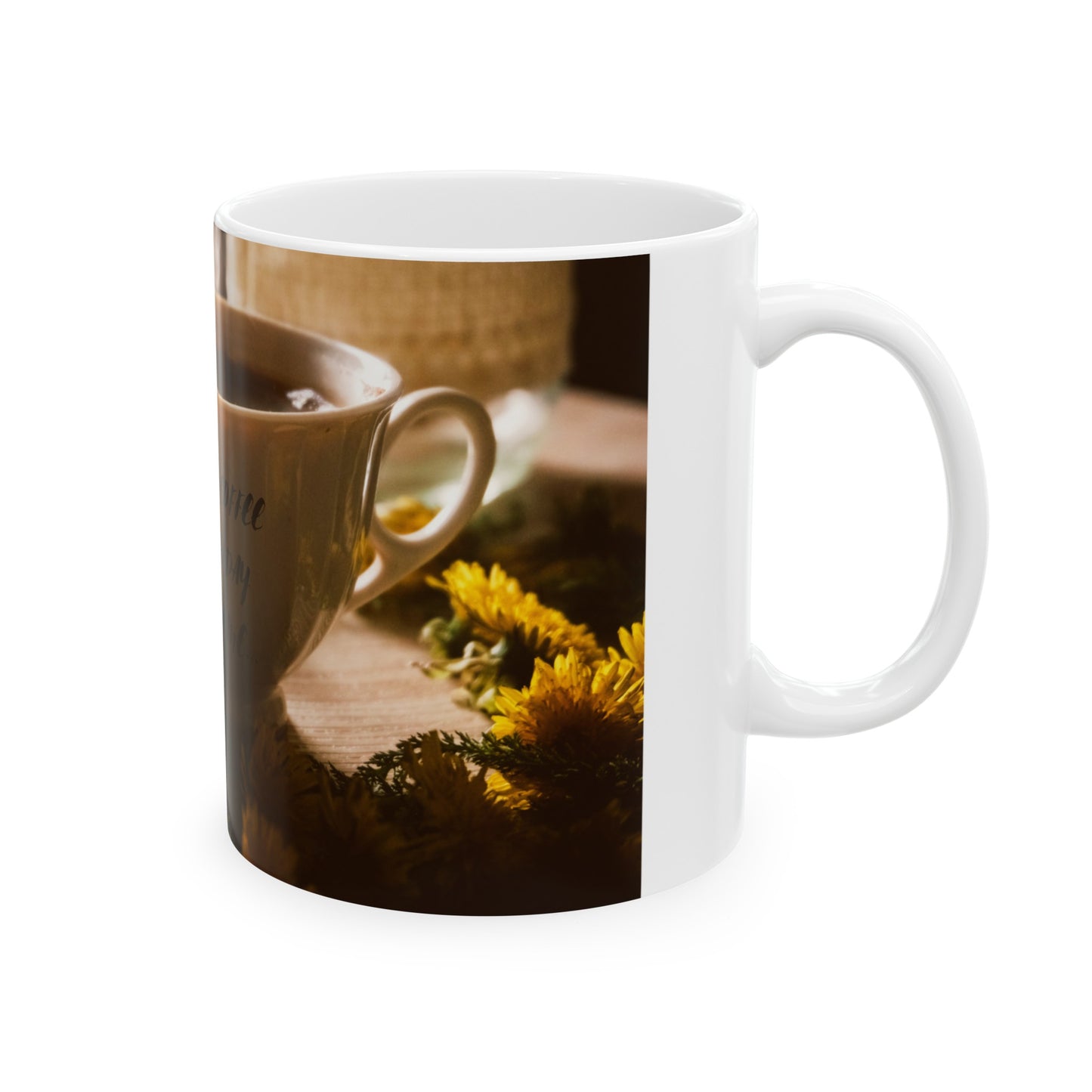 A NEW COFFEE A NEW DAY A NEW ME... Ceramic Mug 11oz