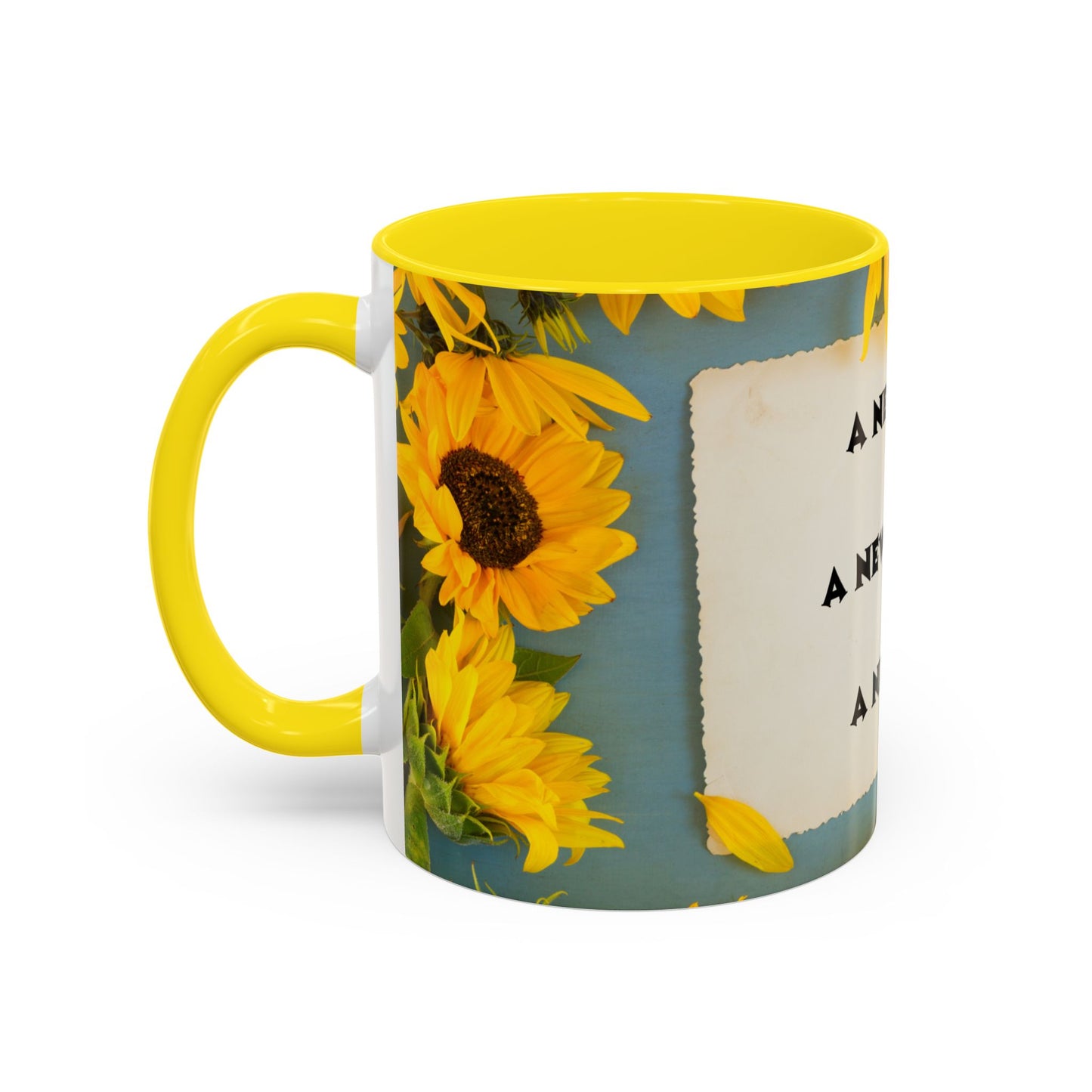 A NEW COFFEE A NEW DAY A NEW ME... Accent Coffee Mug, 11oz