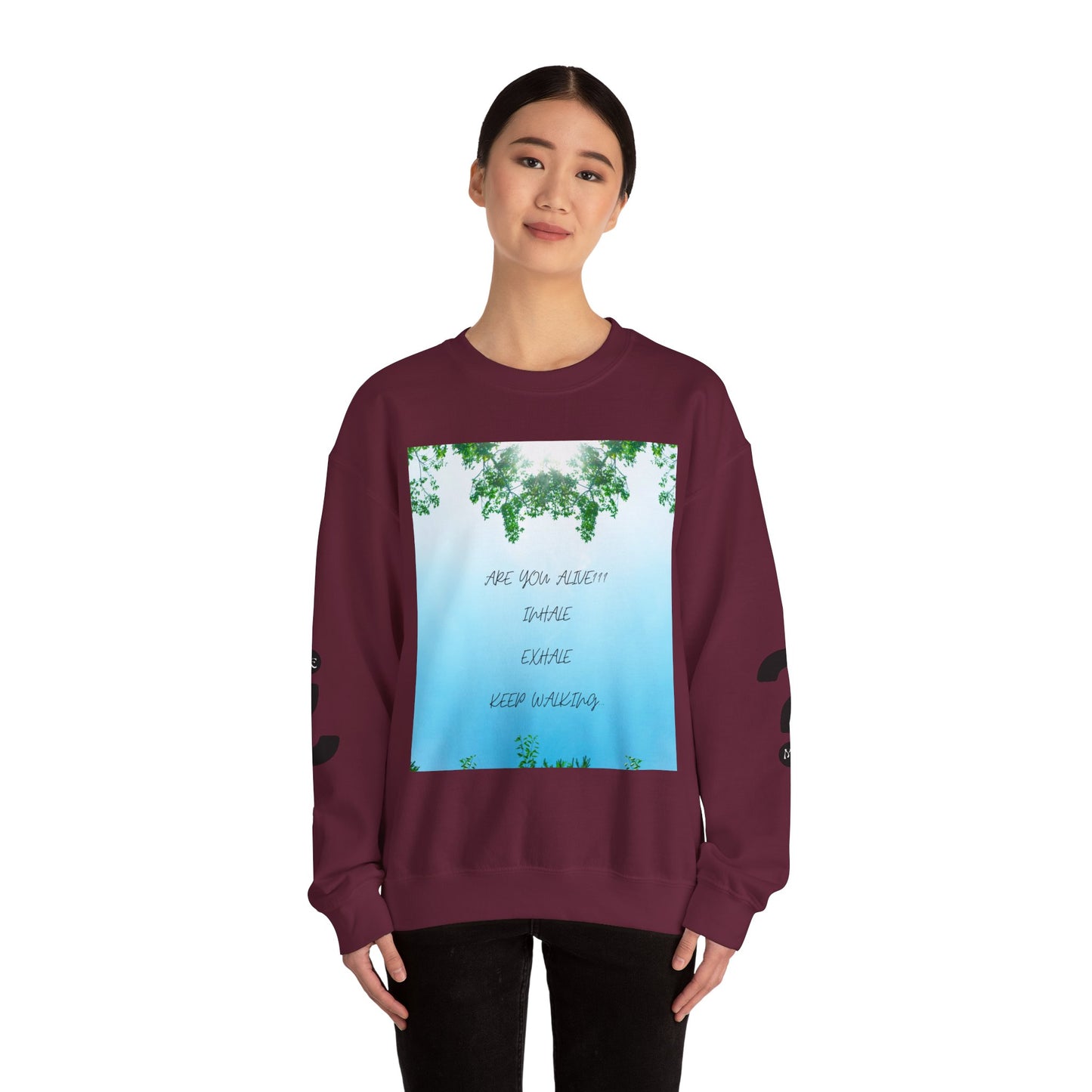 ARE YOU ALIVE Crewneck Sweatshirt, Motivational Gift, Cozy Relaxed Wear, Nature Vibes, Unisex Sweatshirt, Self-Care