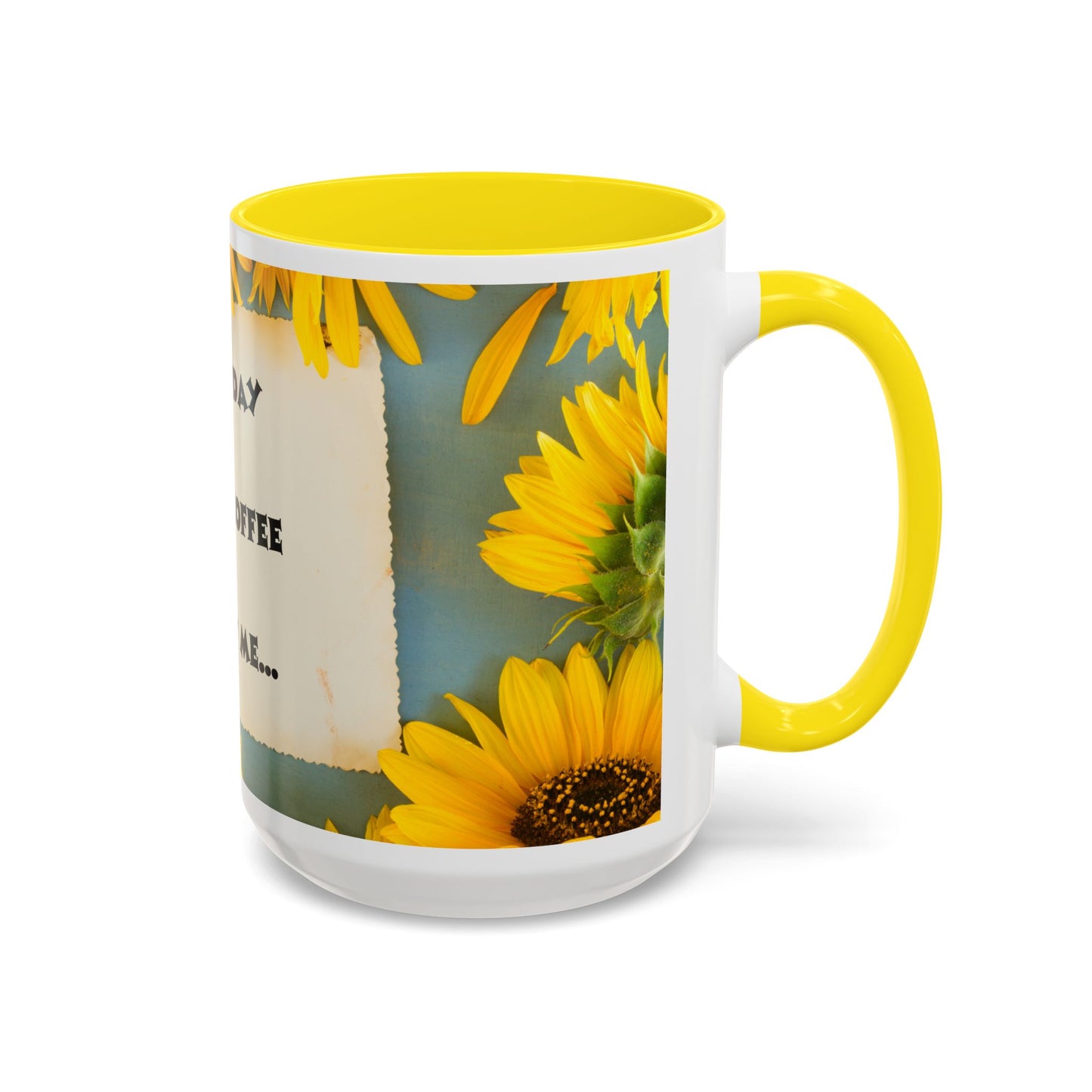 A NEW COFFEE A NEW DAY A NEW ME... Accent Coffee Mug, 11oz
