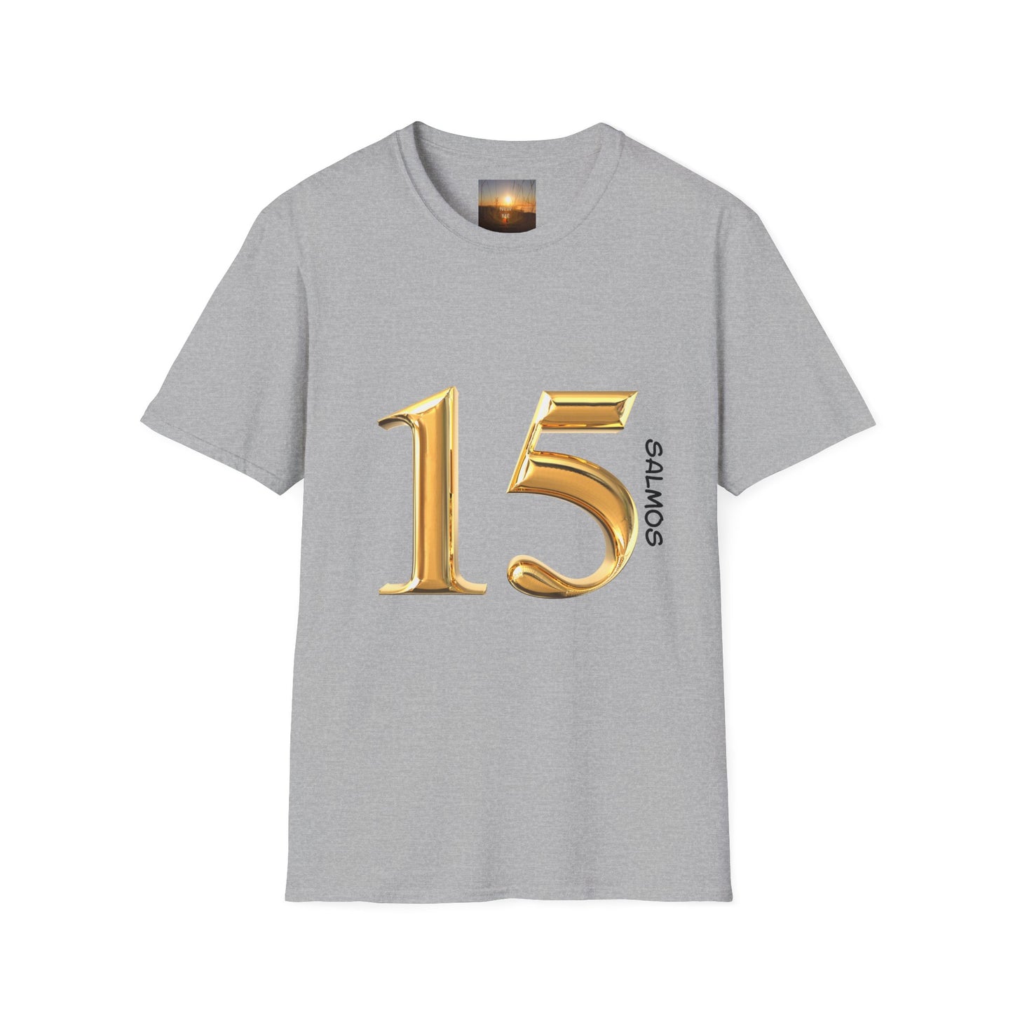 SALMOS 15 Inspirational T-Shirt, Unisex Softstyle Tee, Birthday Gift, Motivational Shirt, Soft Cotton Top, Unique Design