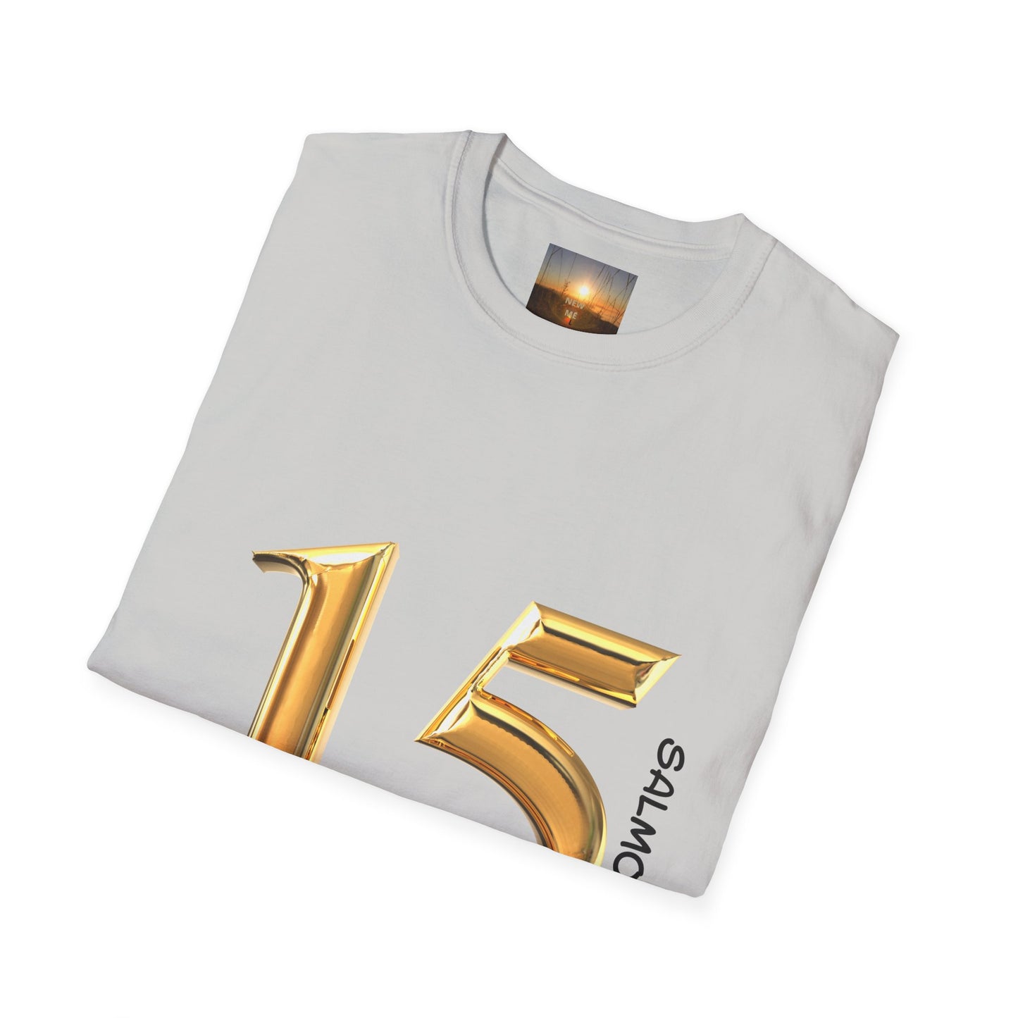 SALMOS 15 Inspirational T-Shirt, Unisex Softstyle Tee, Birthday Gift, Motivational Shirt, Soft Cotton Top, Unique Design