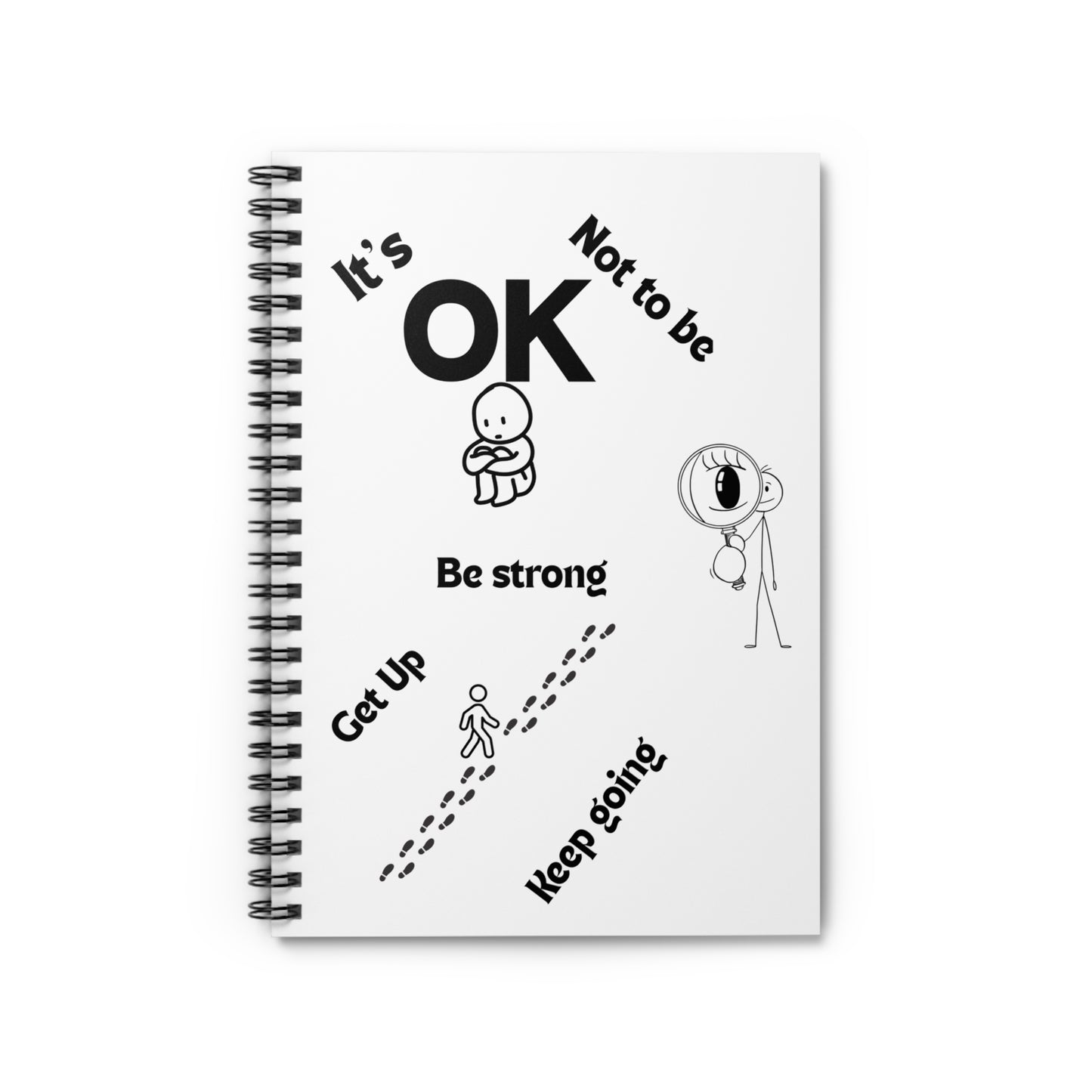 IT'S OK Inspirational Spiral Notebook with Motivational Quotes, Journal for Self-Discovery, Gift for Students, Be Strong, Quotes Notebook