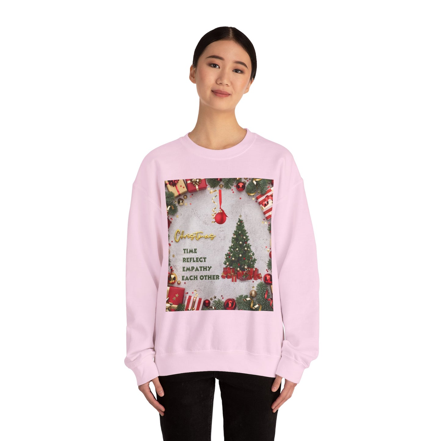 Cozy Christmas Sweatshirt - Reflect Empathy & Be A New You, Holiday Gift, Winter Fashion, Christmas Celebration, Unisex Crewneck