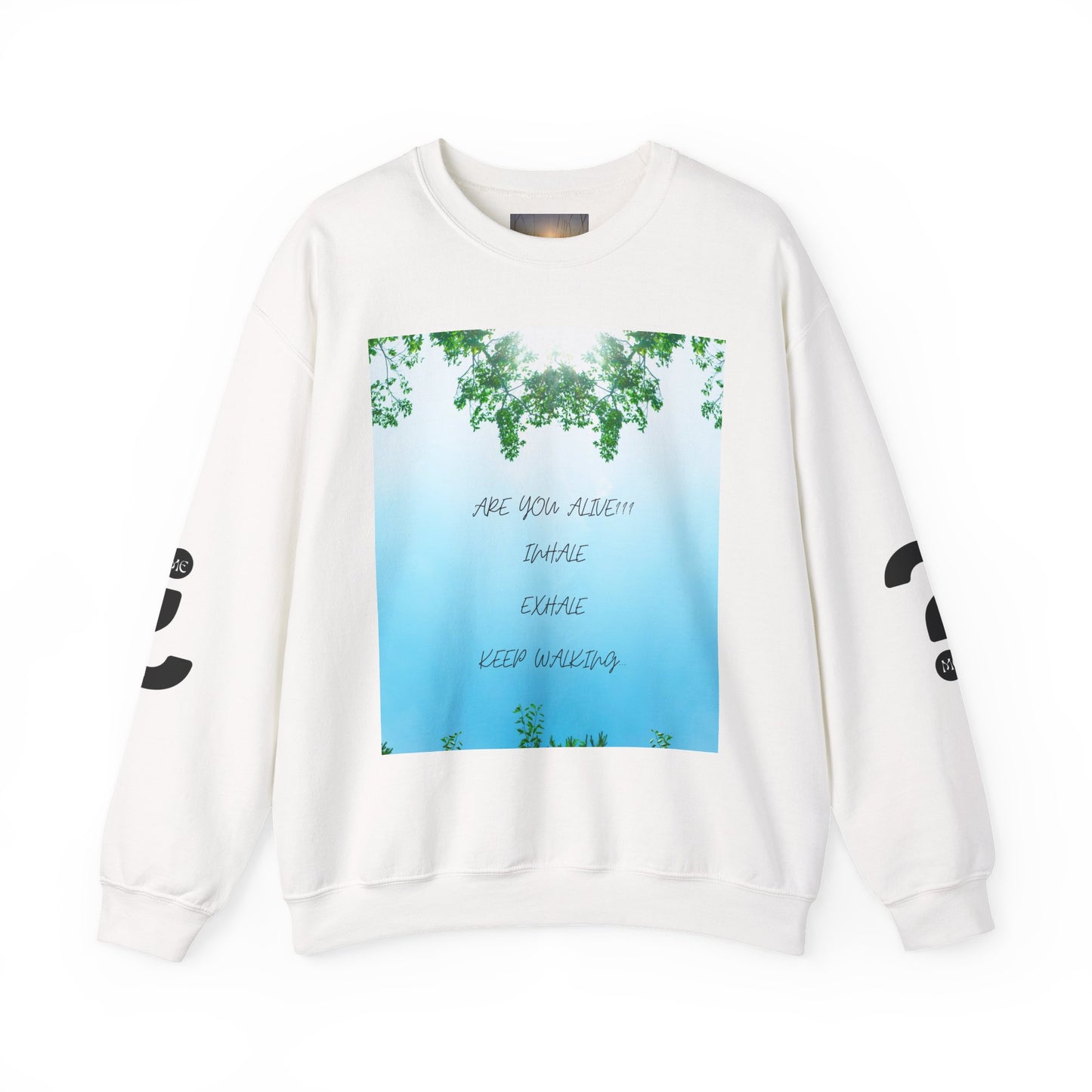 ARE YOU ALIVE Crewneck Sweatshirt, Motivational Gift, Cozy Relaxed Wear, Nature Vibes, Unisex Sweatshirt, Self-Care