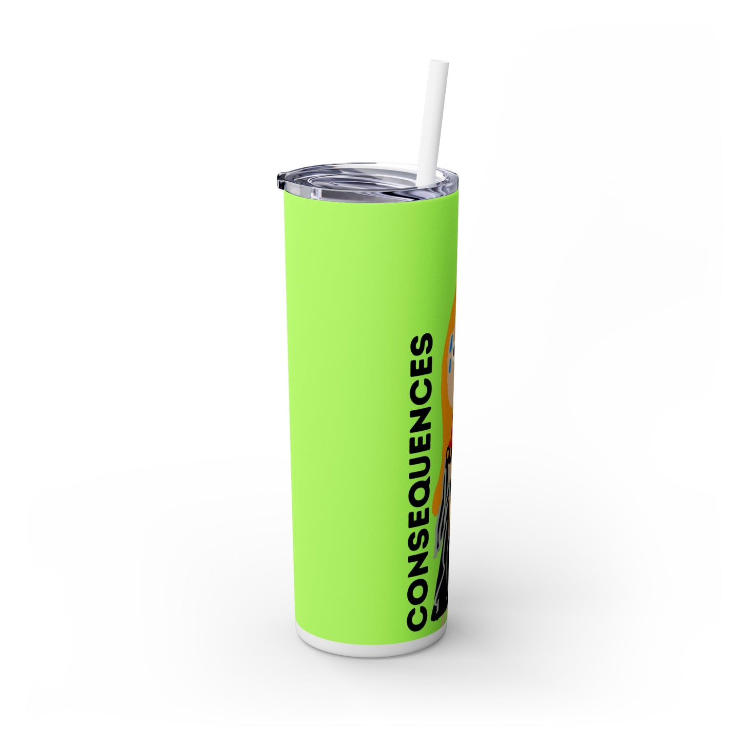 CONSEQUENCES ISAAC IDYER ARTS DESINGS Skinny Tumbler with Straw, 20oz