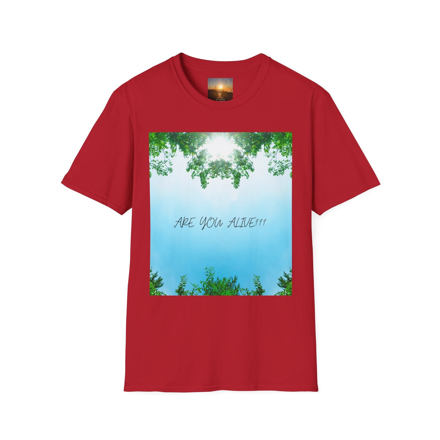 ARE YOU ALIVE? T-Shirt - Inspirational Design, Unisex Graphic Tee for Mindfulness, Casual Wear, Gifts for Nature Lovers, Positive Vibes