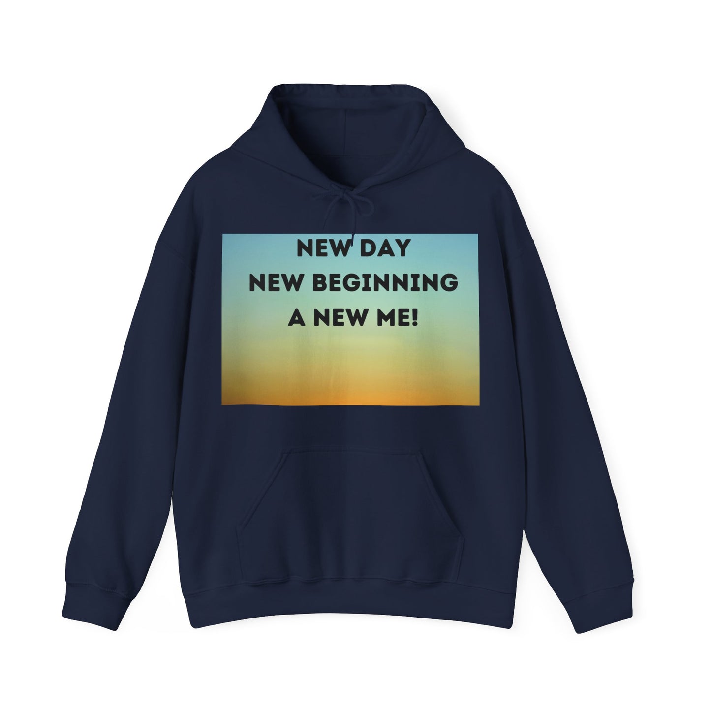 NEW DAY NEW BEGINNING A NEW ME Unisex Heavy Blend™ Hooded Sweatshirt