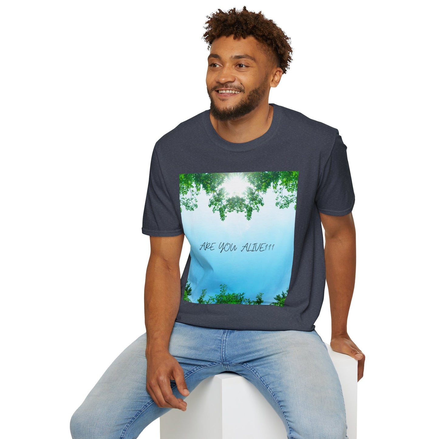 ARE YOU ALIVE? T-Shirt - Inspirational Design, Unisex Graphic Tee for Mindfulness, Casual Wear, Gifts for Nature Lovers, Positive Vibes
