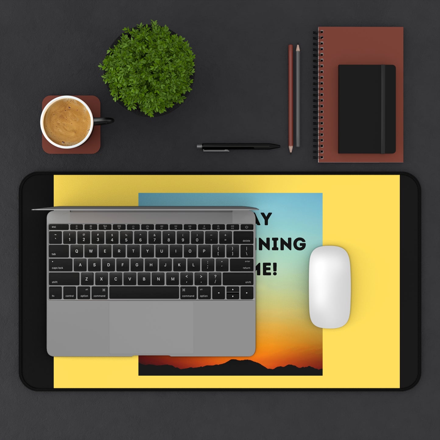 NEW DAY NEW BEGINNING A NEW ME Desk Mat