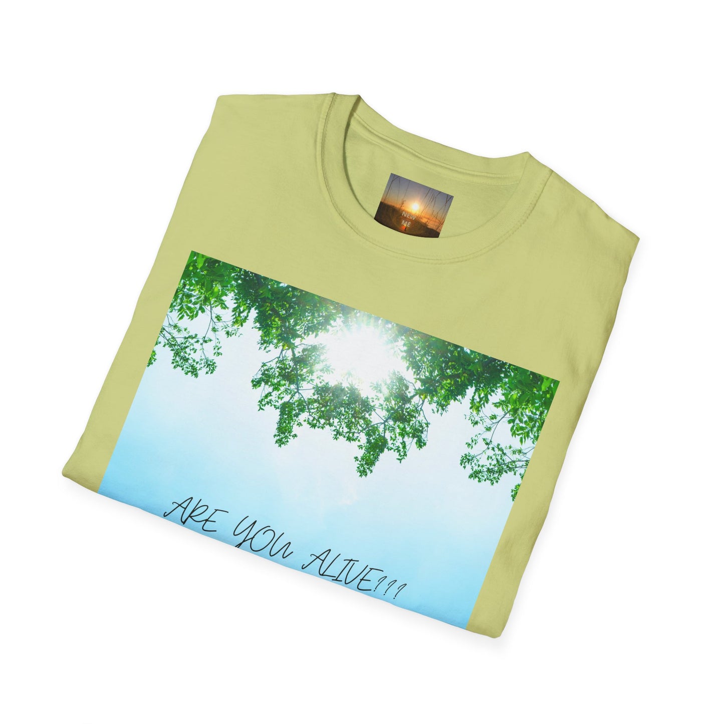 ARE YOU ALIVE? T-Shirt - Inspirational Design, Unisex Graphic Tee for Mindfulness, Casual Wear, Gifts for Nature Lovers, Positive Vibes
