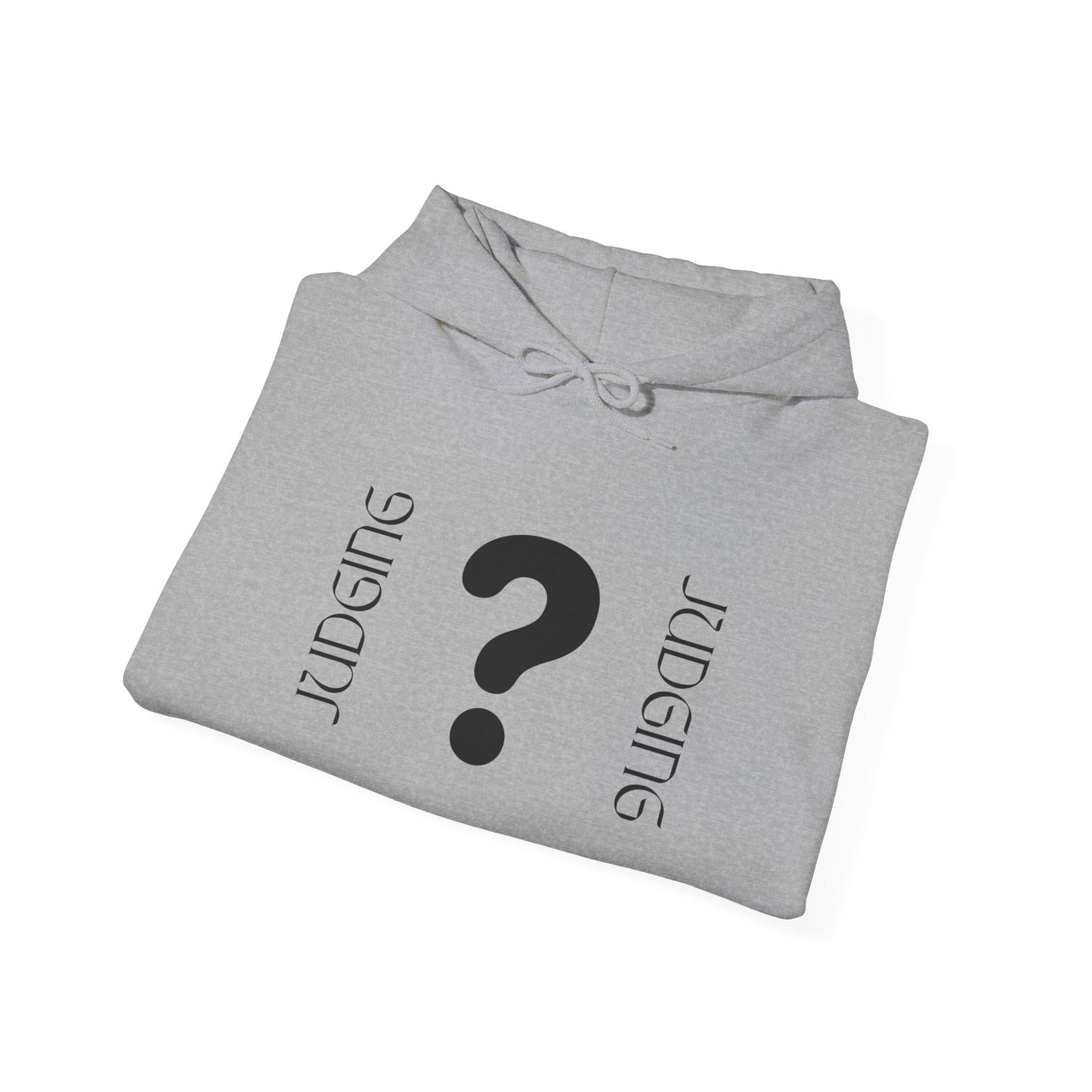 JUDGING Hooded Sweatshirt - Casual, Versatile, Perfect Gift for All Occasions, Cozy Unisex Hoodie, Unique Streetwear