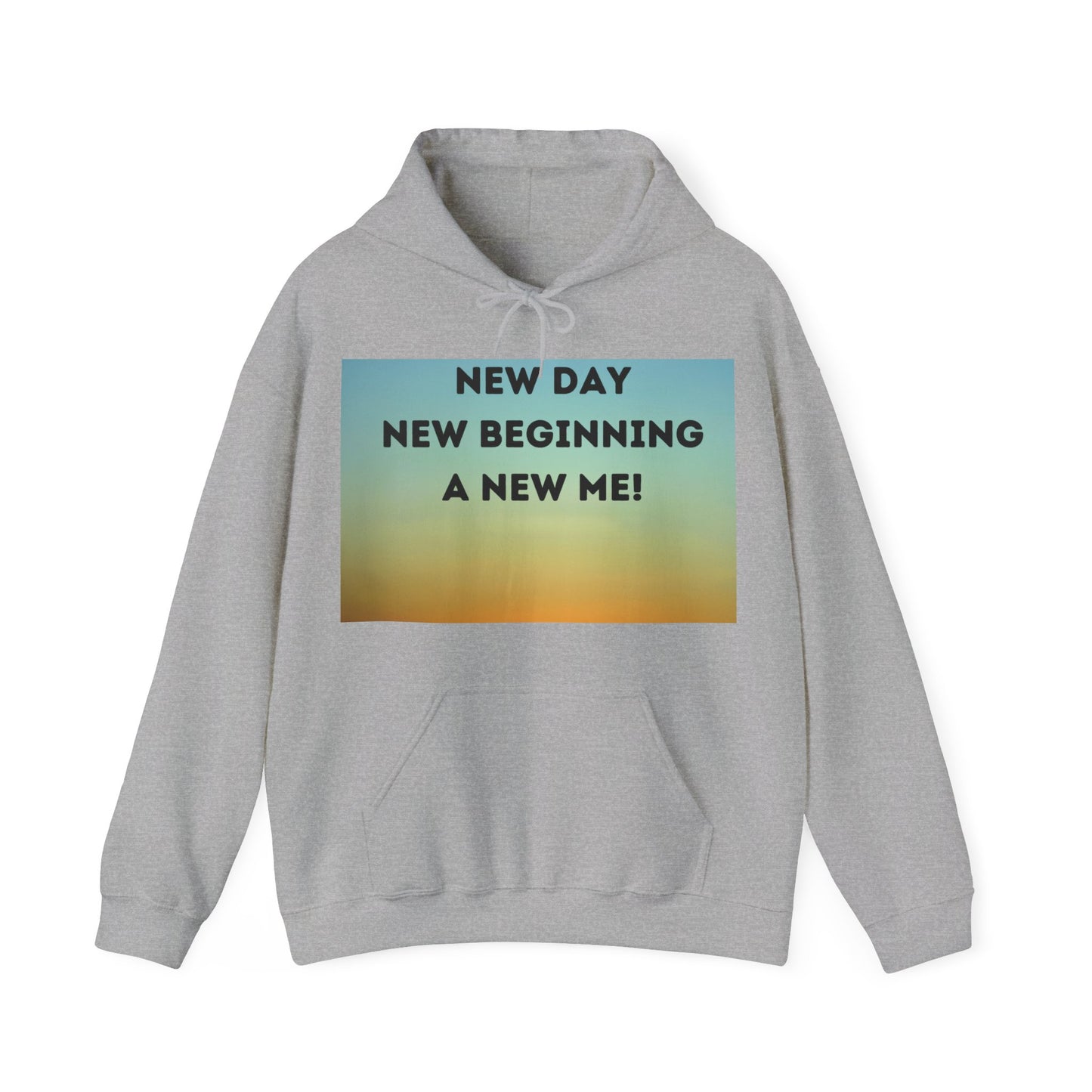 NEW DAY NEW BEGINNING A NEW ME Unisex Heavy Blend™ Hooded Sweatshirt