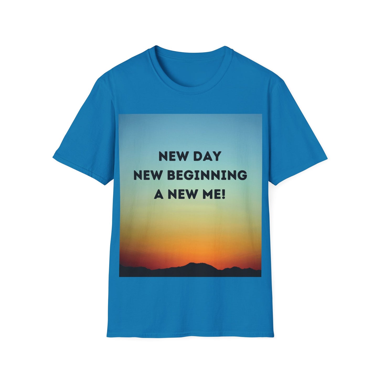NEW DAY NEW BEGINNING A NEW ME Unisex Softstyle T-Shirt