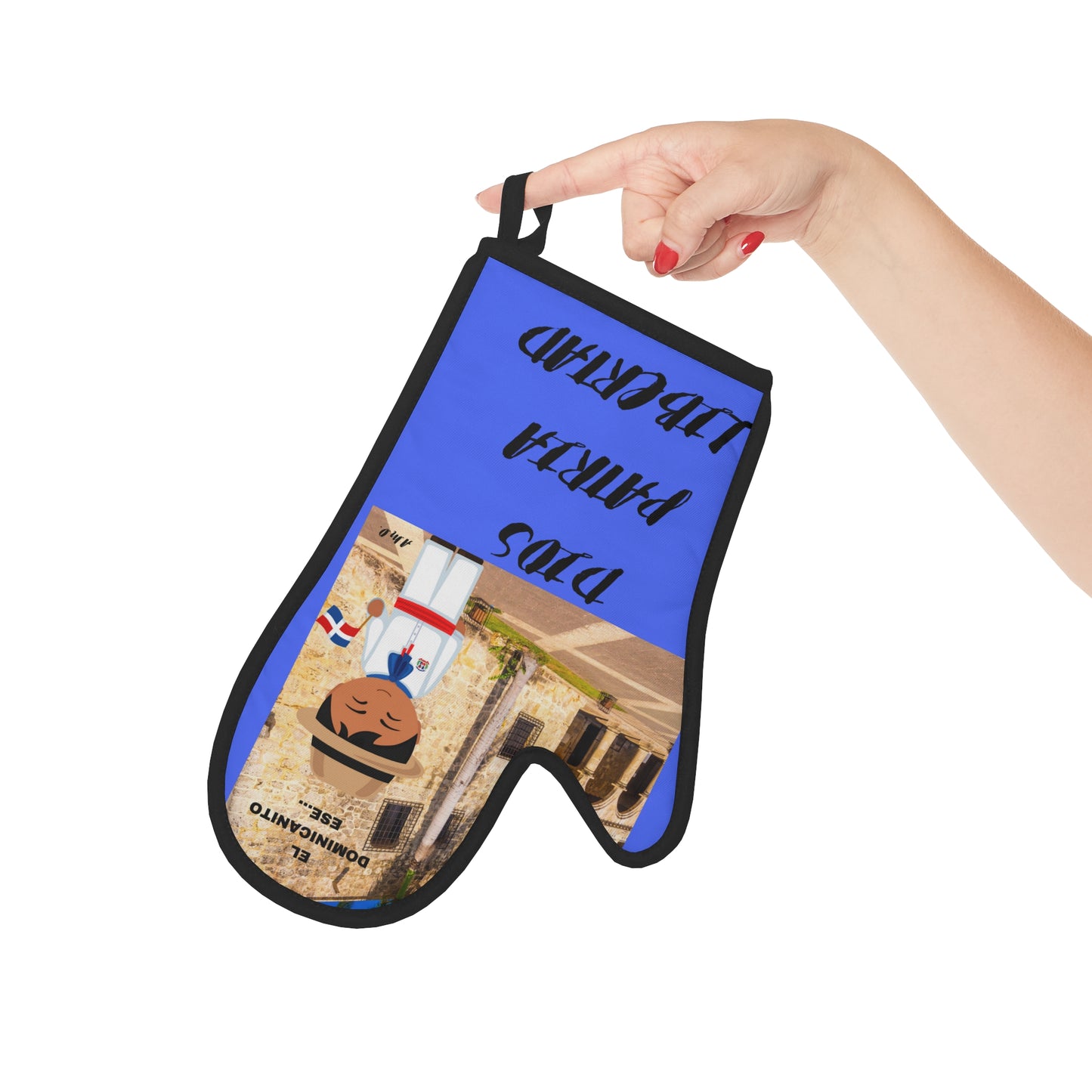 DIOS PATRIA LIBERTAD EL DOMINICANITO ESE Oven Glove
