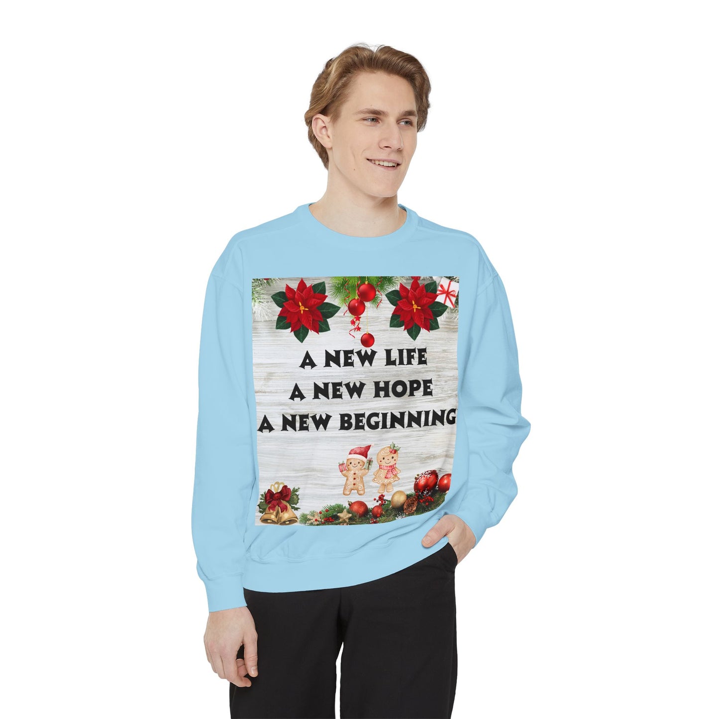 Cozy Holiday Sweatshirt - A New Life, New Hope, New Beginning, Christmas Gift, Unisex Apparel, Festive Wear, Winter Fashion