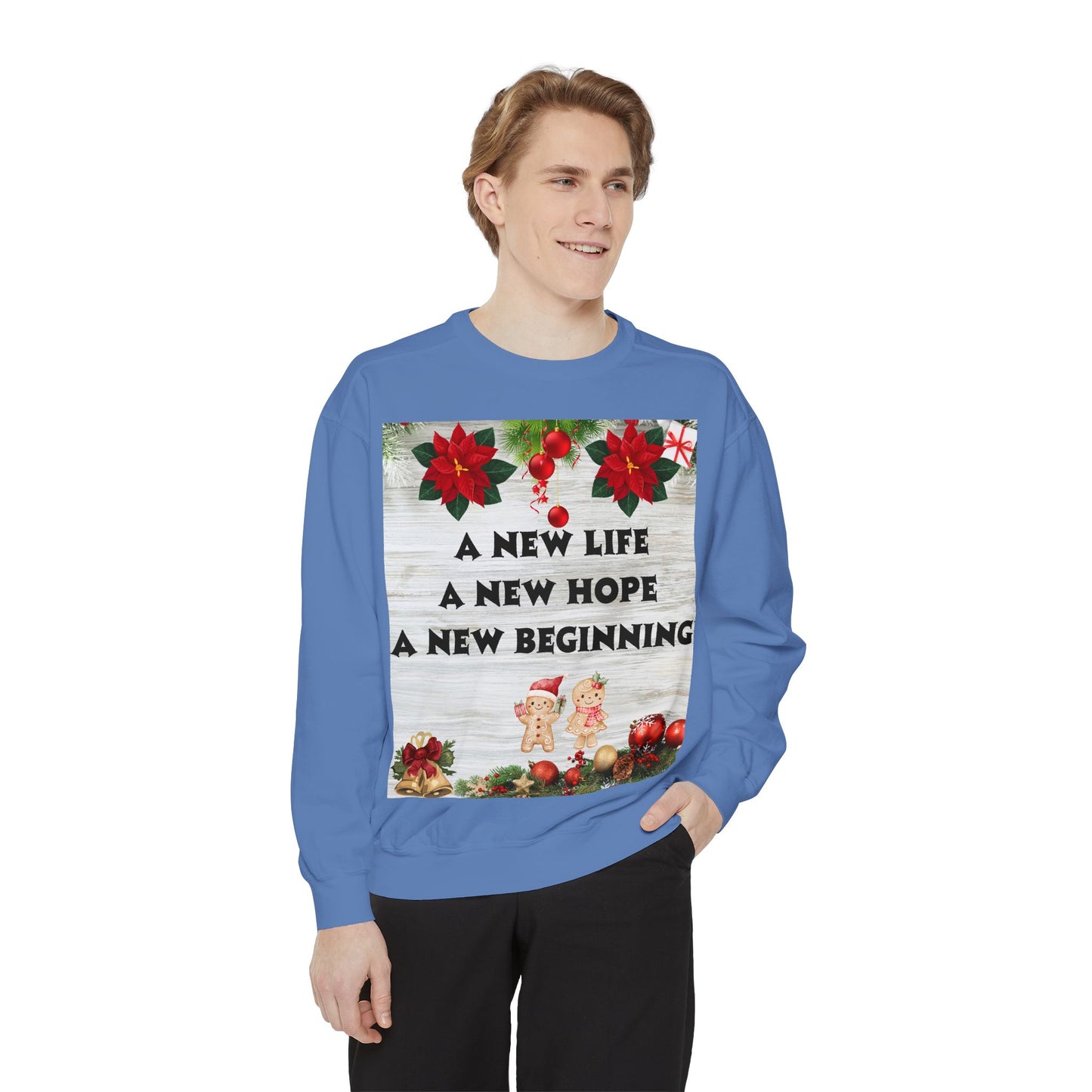 Cozy Holiday Sweatshirt - A New Life, New Hope, New Beginning, Christmas Gift, Unisex Apparel, Festive Wear, Winter Fashion