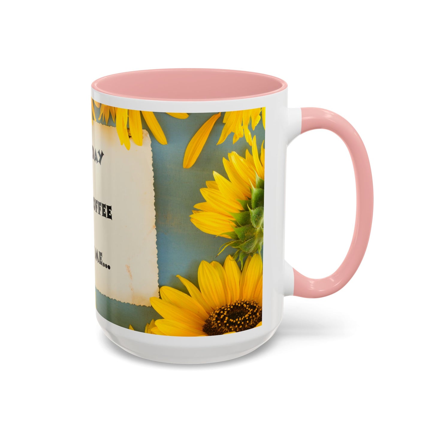 A NEW COFFEE A NEW DAY A NEW ME... Accent Coffee Mug, 11oz
