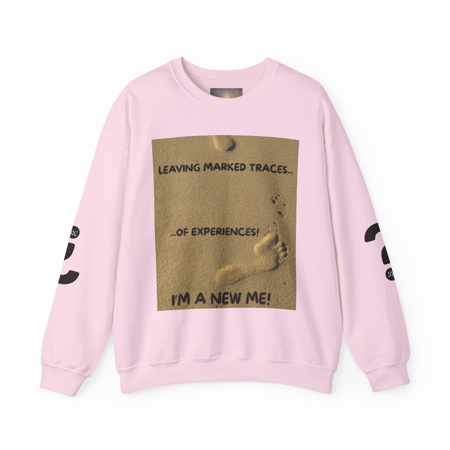 LEAVING MARKED TRACES New Beginnings Crewneck Sweatshirt | Inspirational Gift, Motivational Apparel, Unisex Fashion, Casual Wear, Self-Improvement