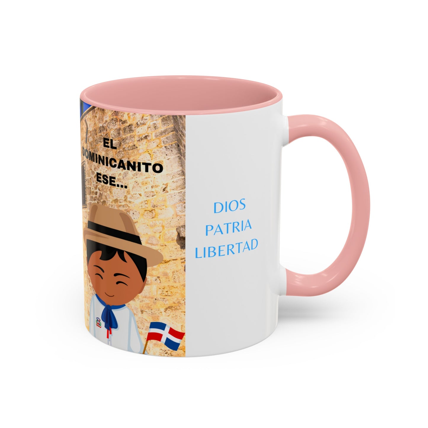 DIOS PATRIA LIBERTAD EL DOMINICANITO ESE Accent Coffee Mug, 11oz