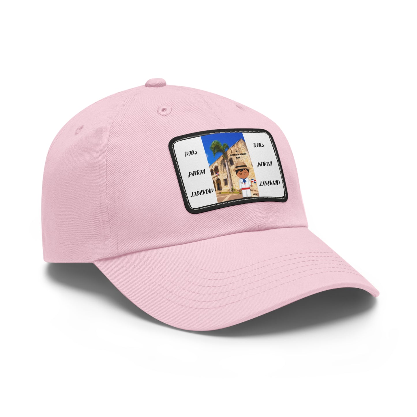 DIOS PATRIA LIBERTAD EL DOMINICANITO ESE Dad Hat with Leather Patch (Rectangle)