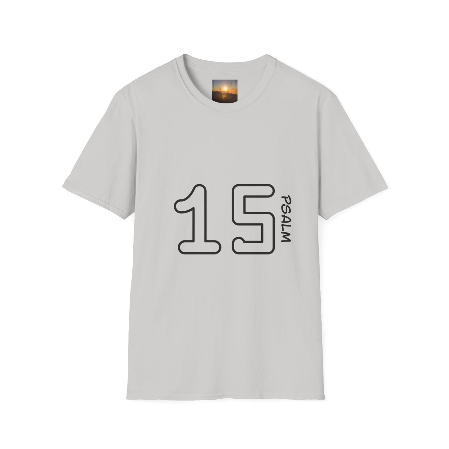 PSALM 15 Unisex Inspirational Psalm T-Shirt, Faith Tee, Scripture Shirt, Gift for Believers, Christian Apparel, Spiritual Casual Wear