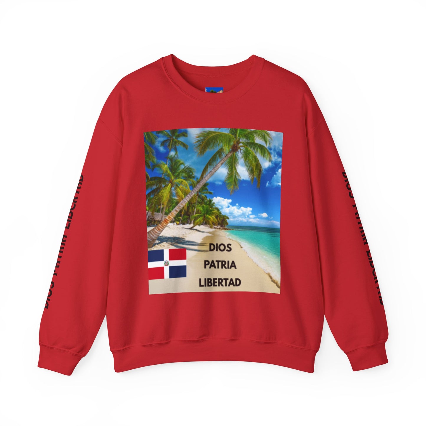 QUISQUEYA HERMOSA Tropical Paradise Sweatshirt - Dios Patria Libertad, Quisqueya Hermosa, Dominican Republic Gift, Beach Vibes, Unisex Crewneck