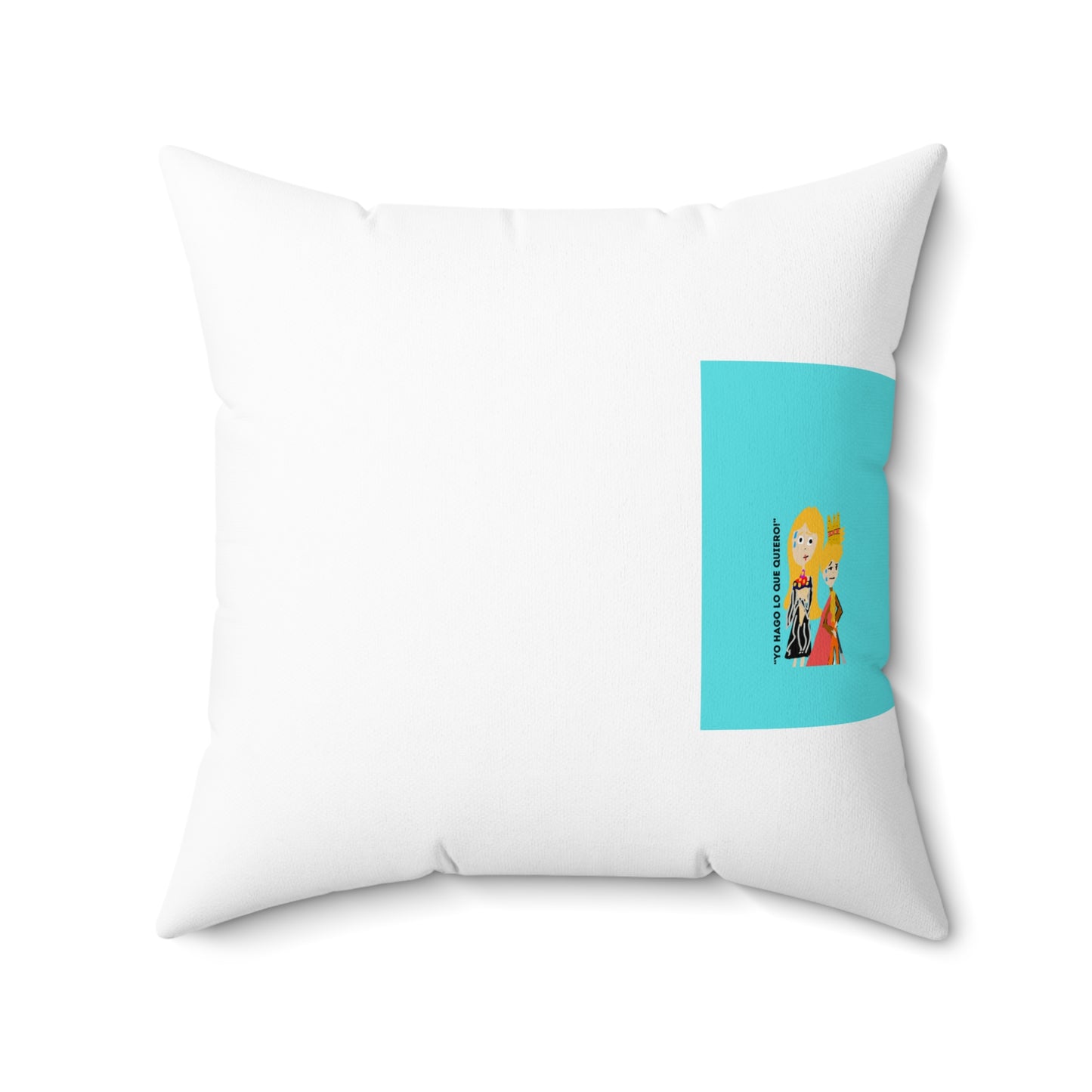 YO HAGO LO QUE QUIERO ISAAC IDYER ARTS DESINGS Spun Polyester Square Pillow
