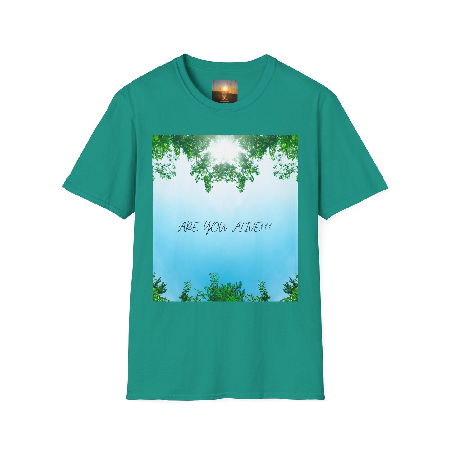 ARE YOU ALIVE? T-Shirt - Inspirational Design, Unisex Graphic Tee for Mindfulness, Casual Wear, Gifts for Nature Lovers, Positive Vibes