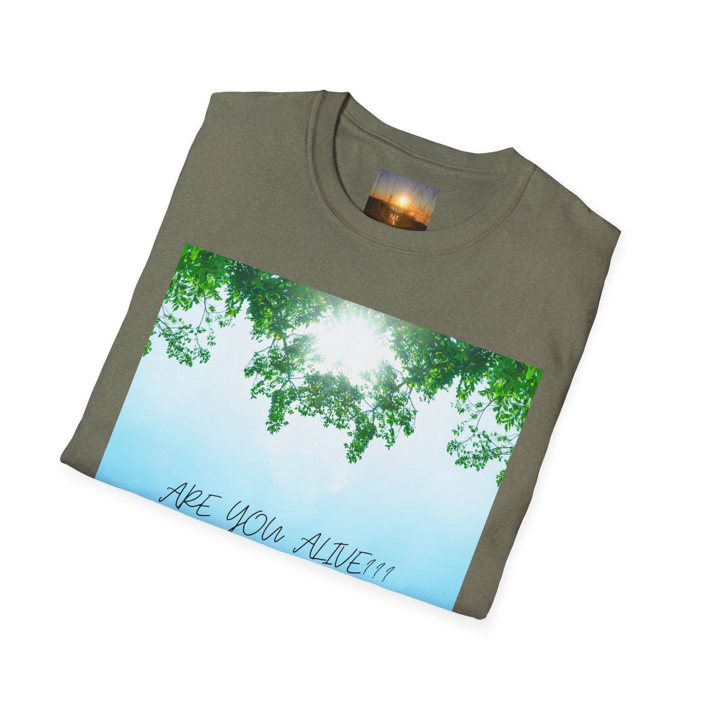ARE YOU ALIVE? T-Shirt - Inspirational Design, Unisex Graphic Tee for Mindfulness, Casual Wear, Gifts for Nature Lovers, Positive Vibes