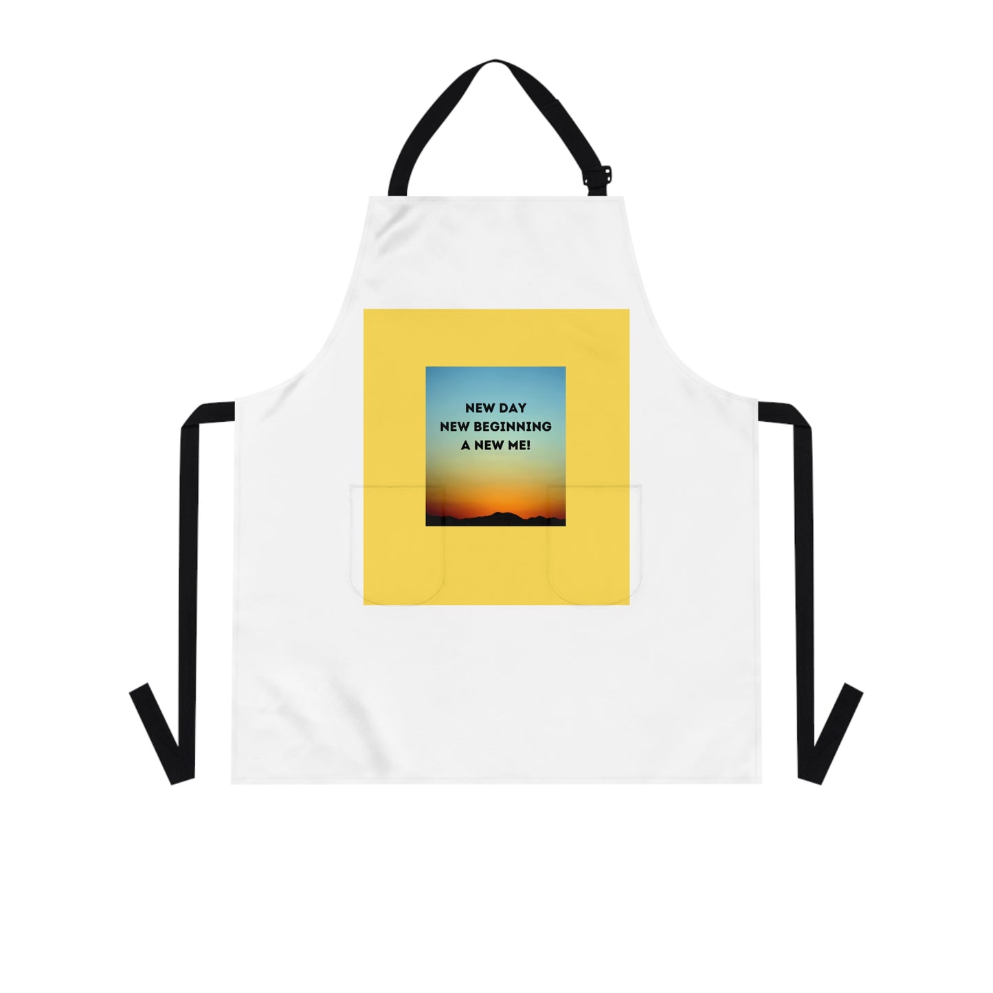 NEW DAY NEW BEGINNING A NEW ME Apron (AOP)