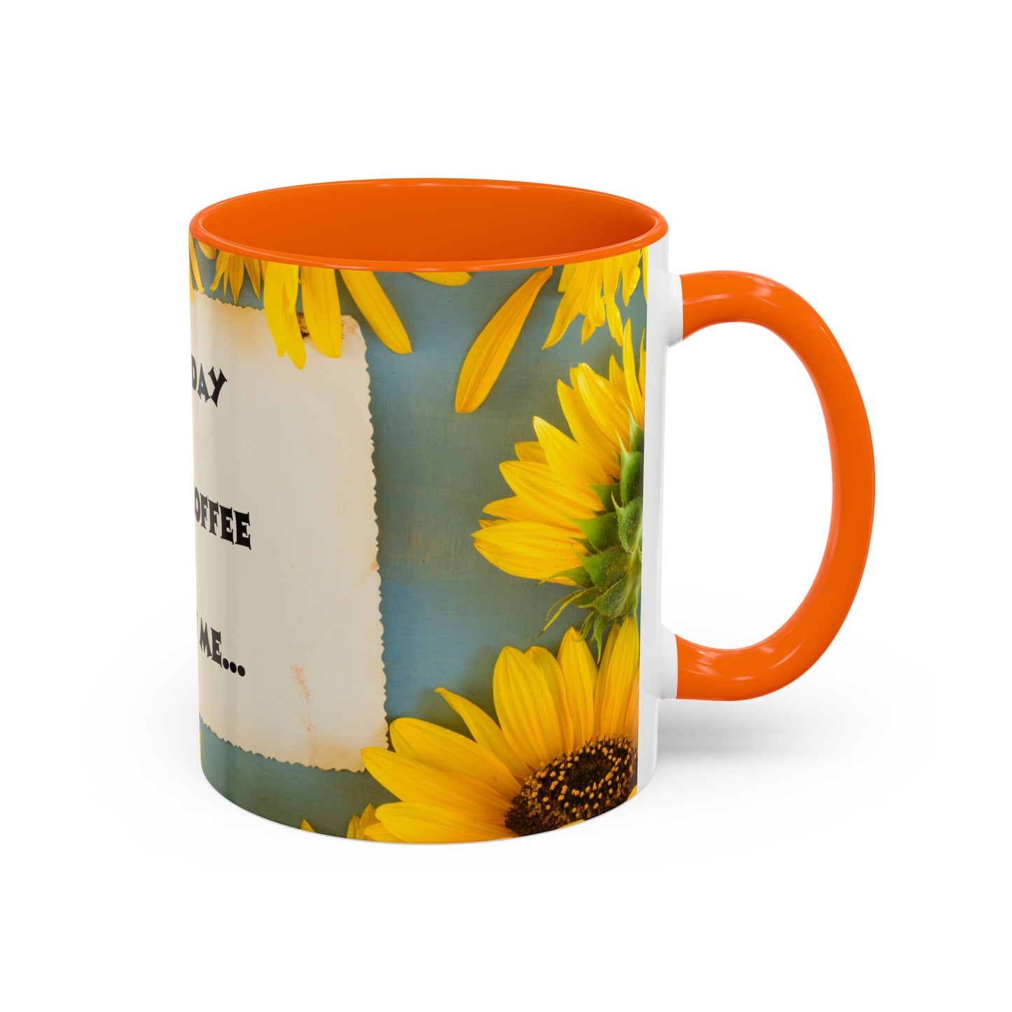 A NEW COFFEE A NEW DAY A NEW ME... Accent Coffee Mug, 11oz