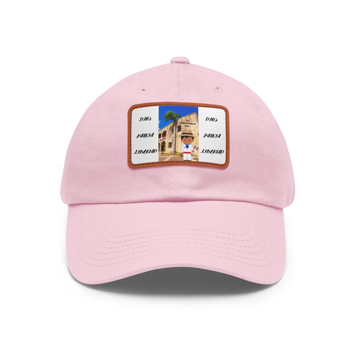 DIOS PATRIA LIBERTAD EL DOMINICANITO ESE Dad Hat with Leather Patch (Rectangle)