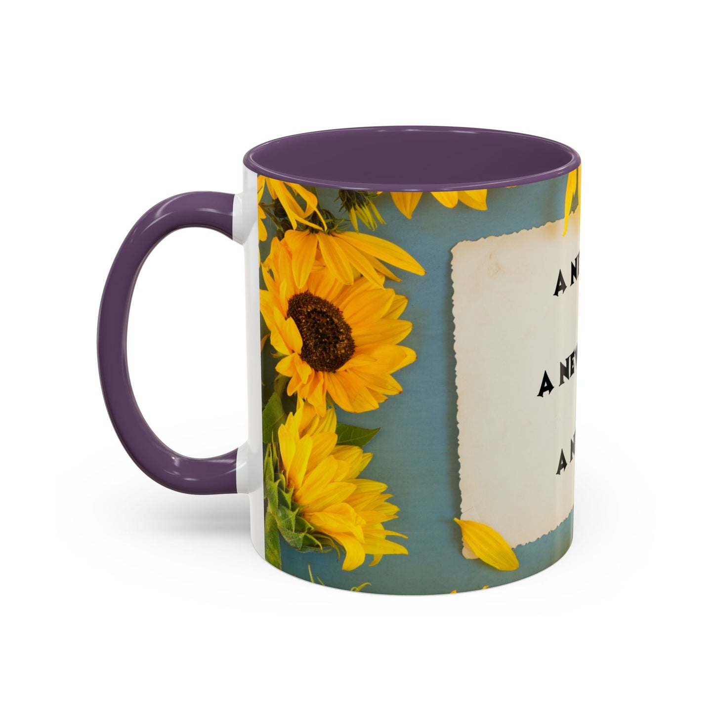 A NEW COFFEE A NEW DAY A NEW ME... Accent Coffee Mug, 11oz