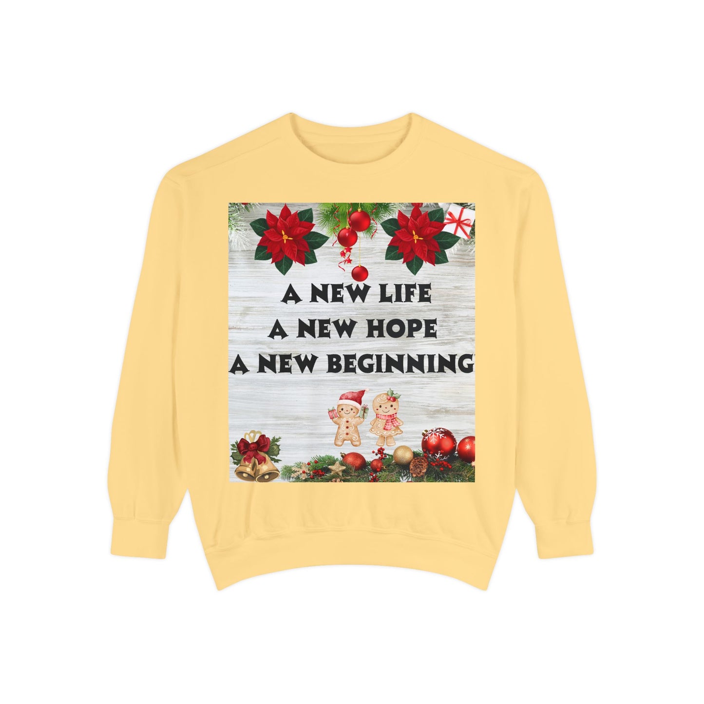 Cozy Holiday Sweatshirt - A New Life, New Hope, New Beginning, Christmas Gift, Unisex Apparel, Festive Wear, Winter Fashion