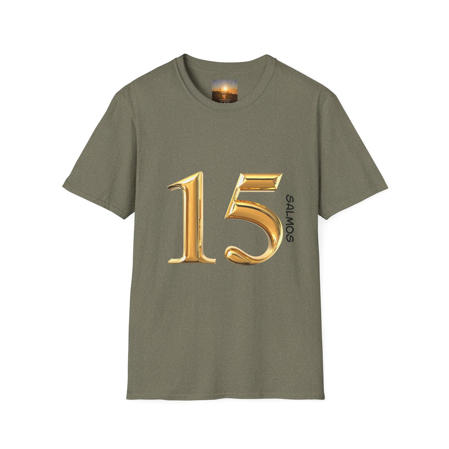 SALMOS 15 Inspirational T-Shirt, Unisex Softstyle Tee, Birthday Gift, Motivational Shirt, Soft Cotton Top, Unique Design